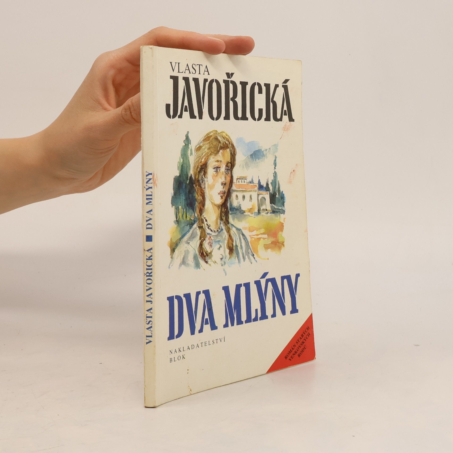 Vlasta Javořická Dva mlýny