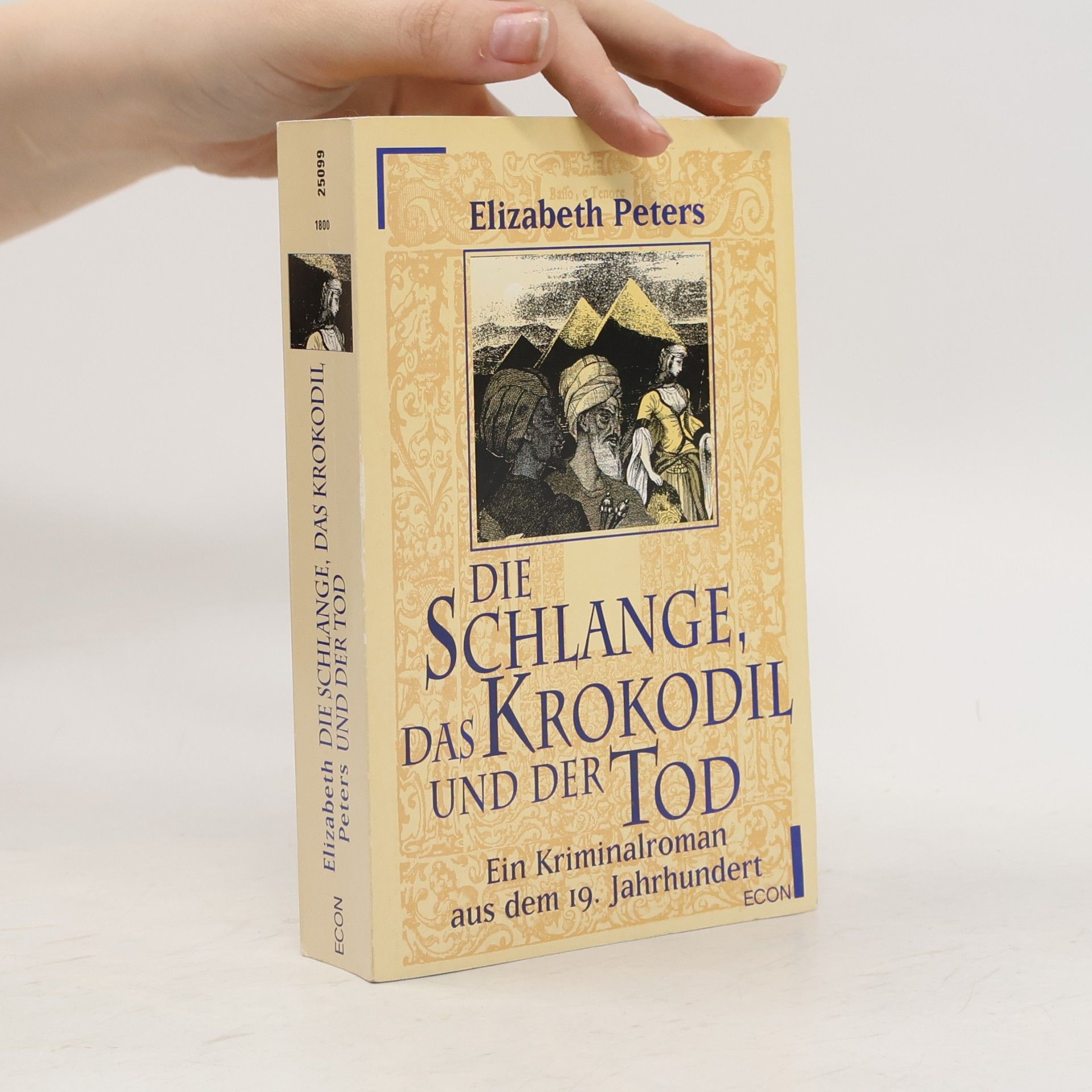 Elizabeth Peters Die Schlange, das Krokodil und der Tod