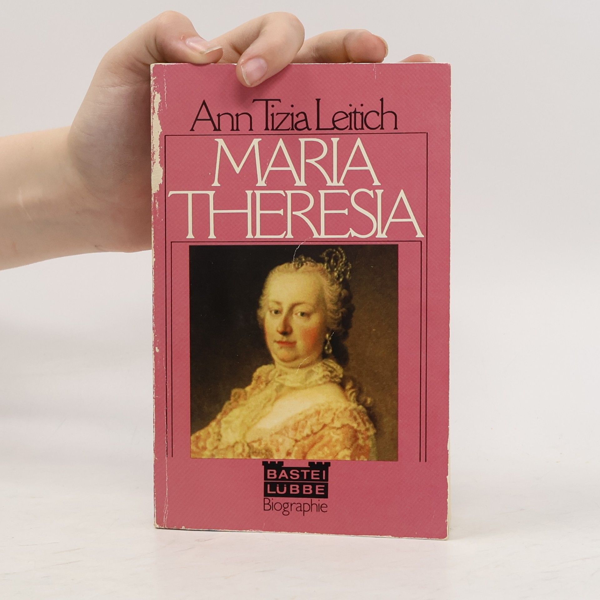 Ann Tizia Leitich Maria Theresia