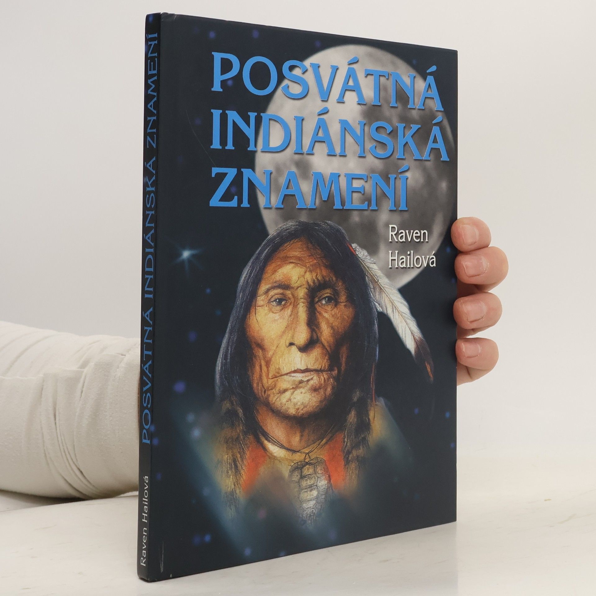 Raven Hail Posvátná indiánská znamení
