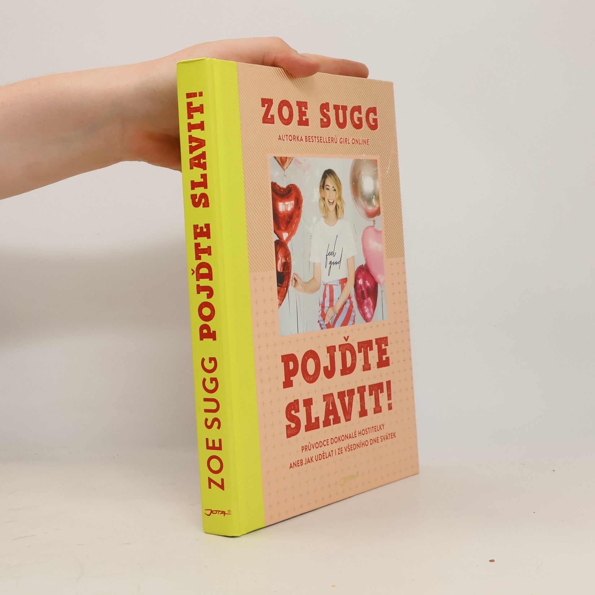 Zoe Sugg Pojďte slavit!