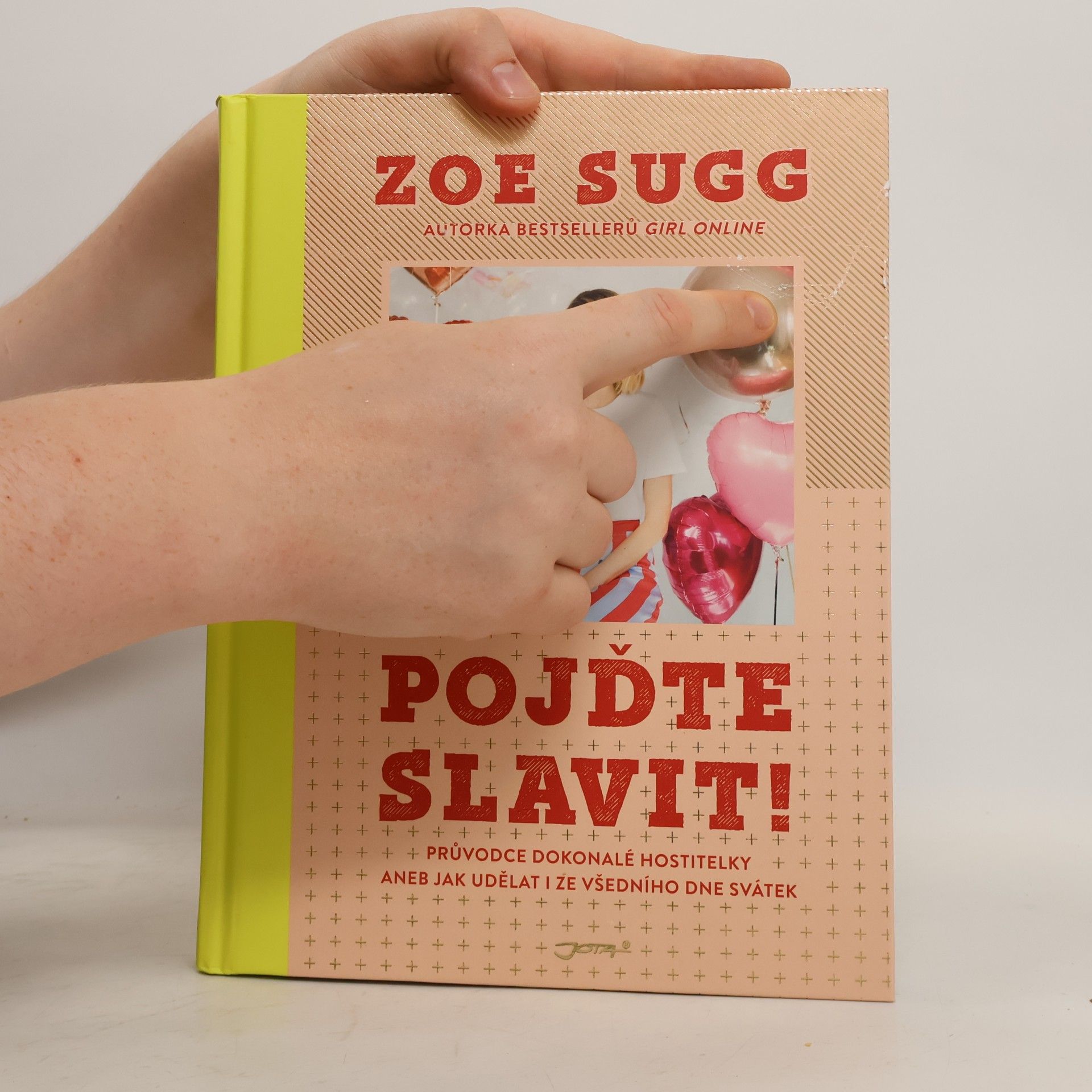 Zoe Sugg Pojďte slavit!
