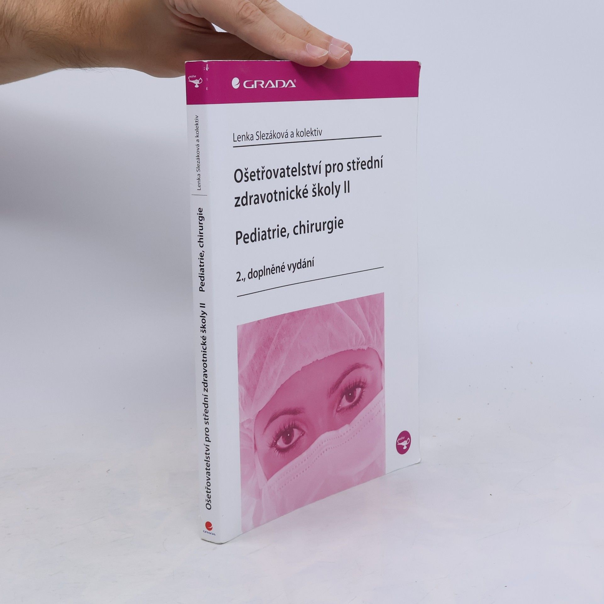 Ošetřovatelství pro střední zdravotnické školy. II, Pediatrie, chirurgie