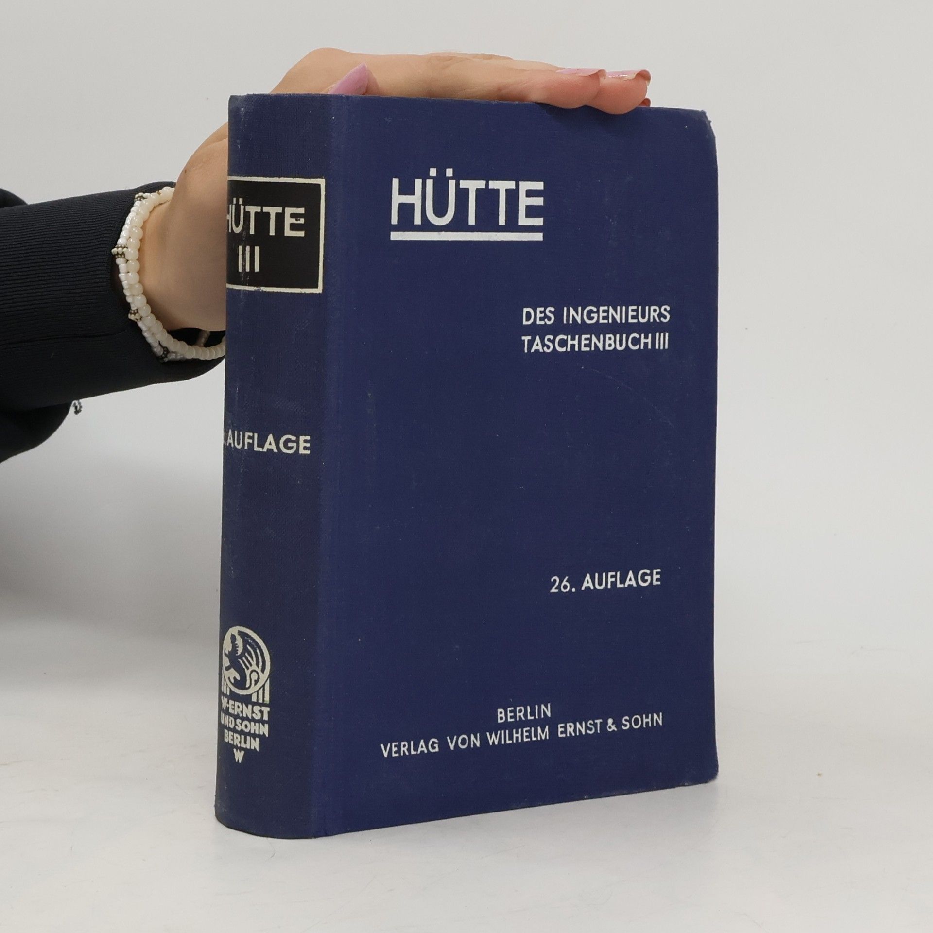 Kolektív autorov Hütte, des Ingenieurs Taschenbuch III.