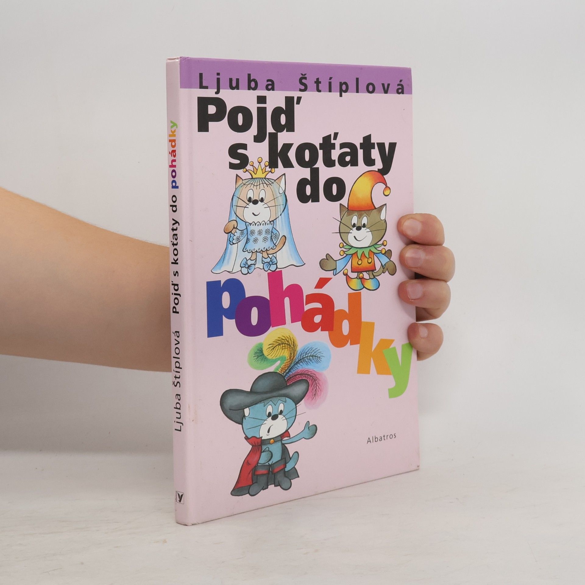Ljuba Štíplová Pojď s koťaty do pohádky