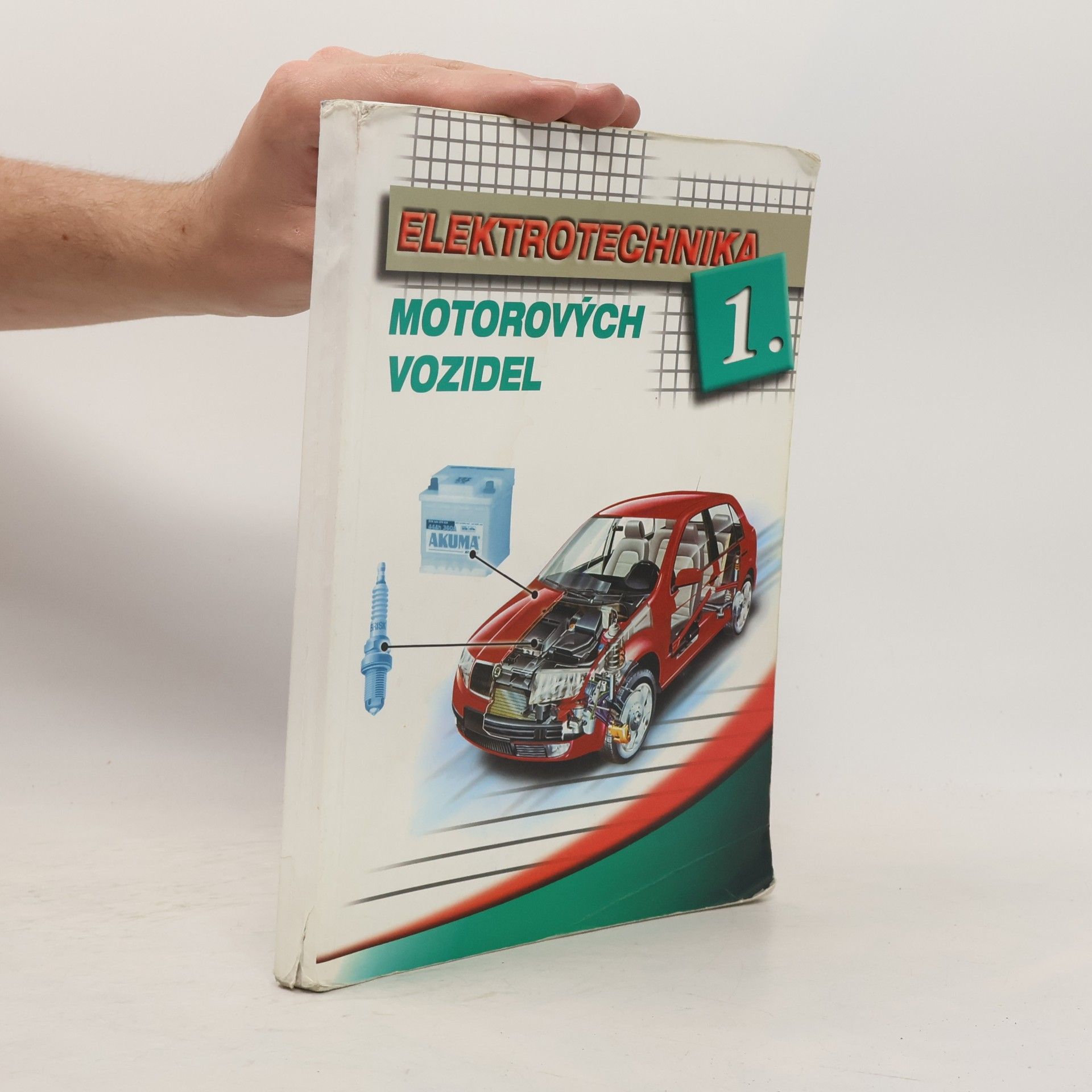 Bronislav Ždánský Elektrotechnika motorových vozidel 1
