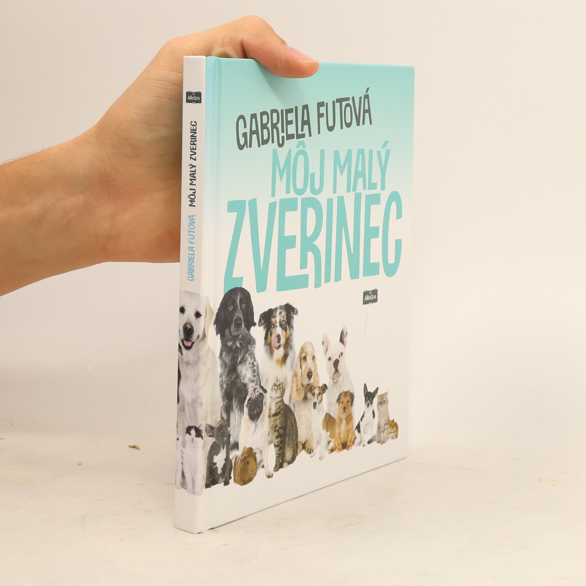 Gabriela Futová Môj malý zverinec