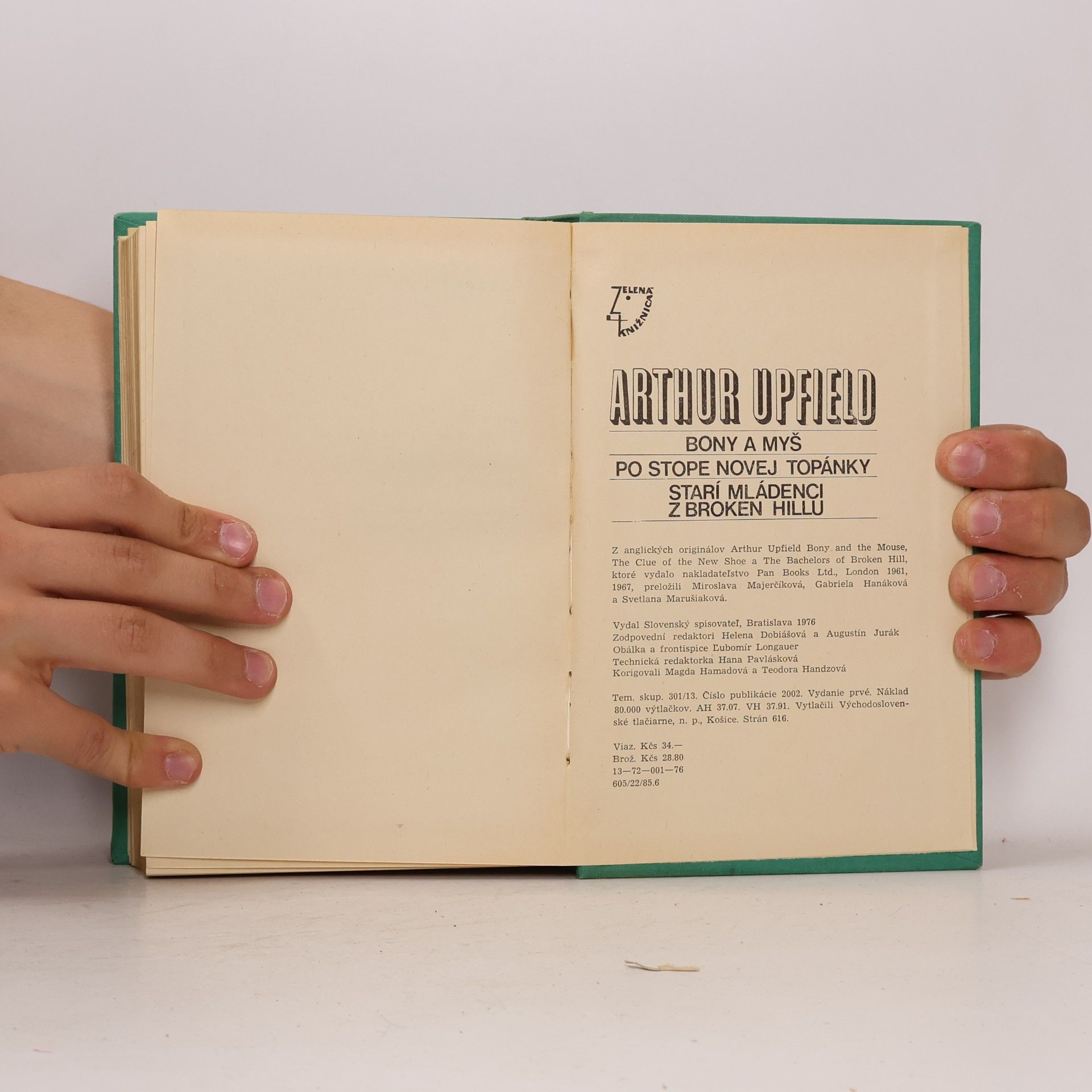 Arthur William Upfield Bony a myš. Po stope novej topánky. Starí mládenci z Broken Hillu