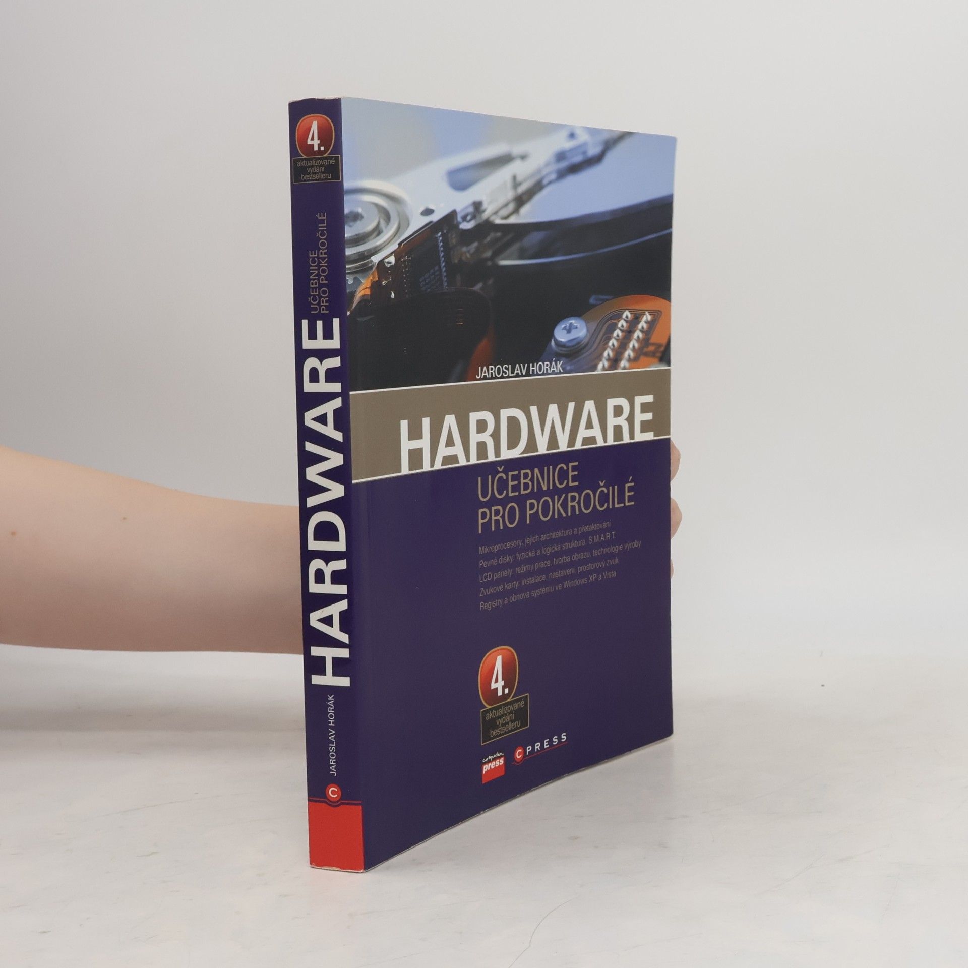 Jaroslav Horák Hardware. Učebnice pro pokročilé