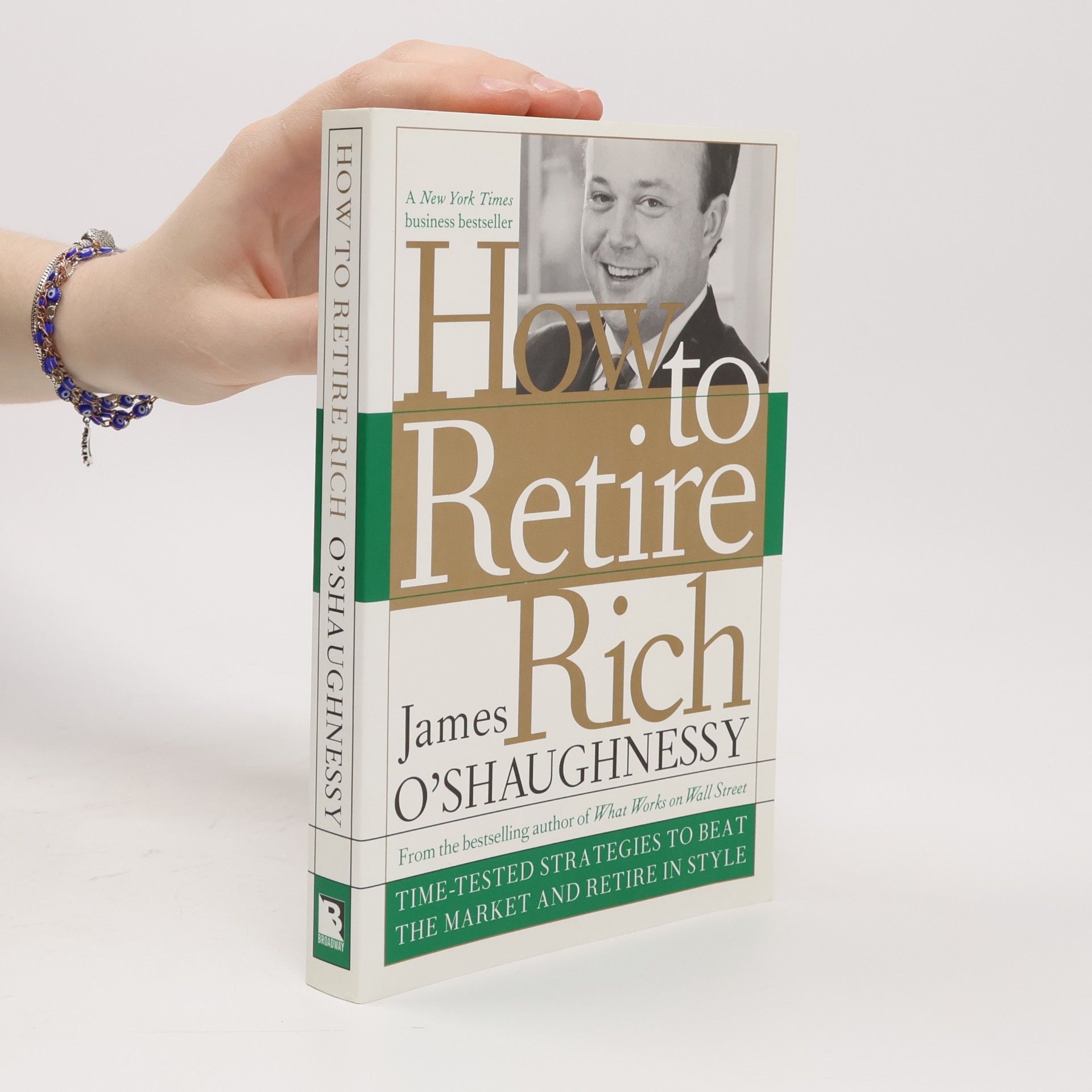 James P. O'Shaughnessy How to Retire Rich