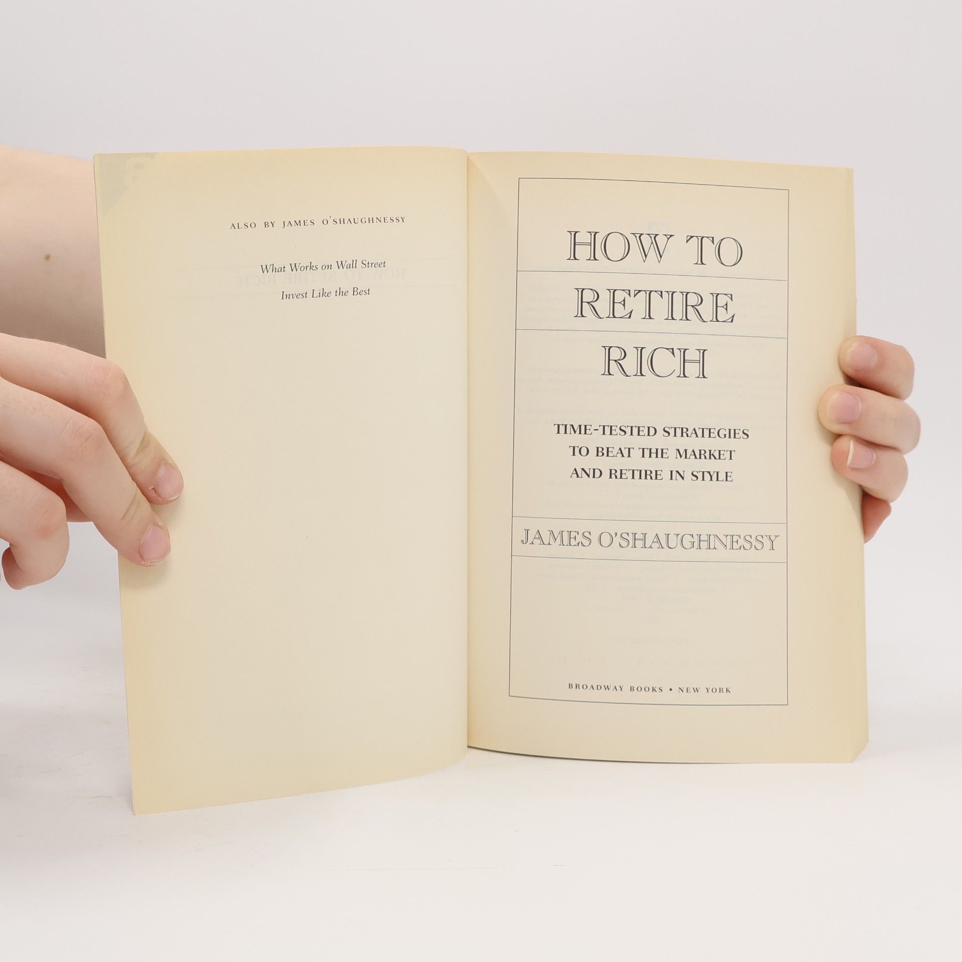 James P. O'Shaughnessy How to Retire Rich