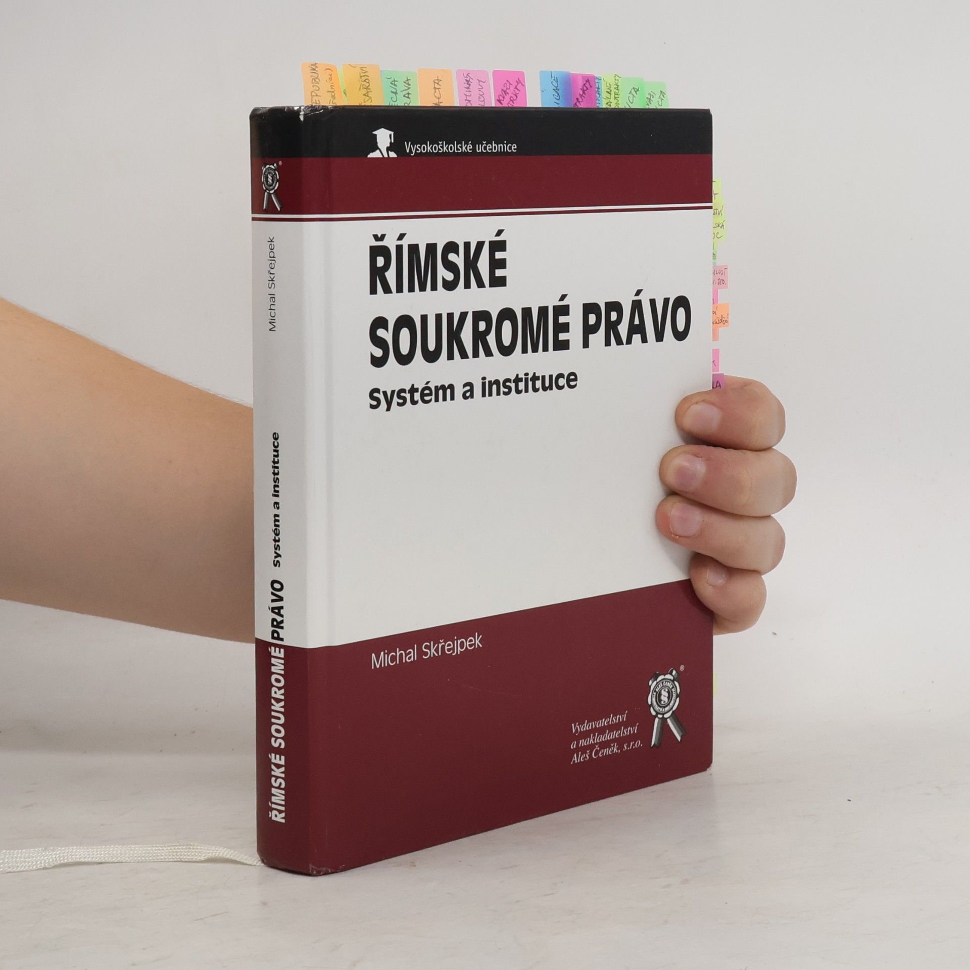 Michal Skřejpek Římské soukromé právo. Systém a instituce