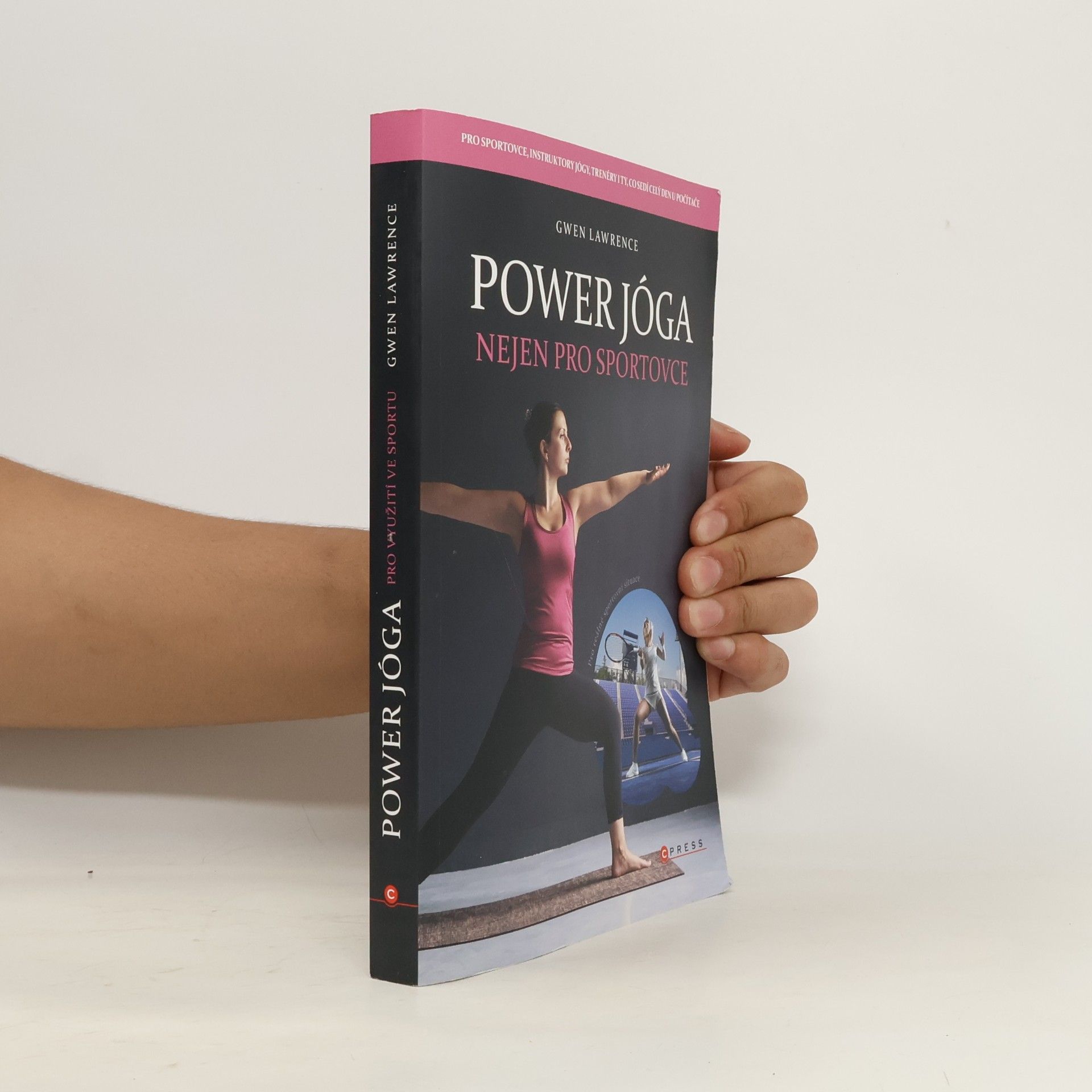 Gwen Lawrence Power jóga: Nejen pro sportovce