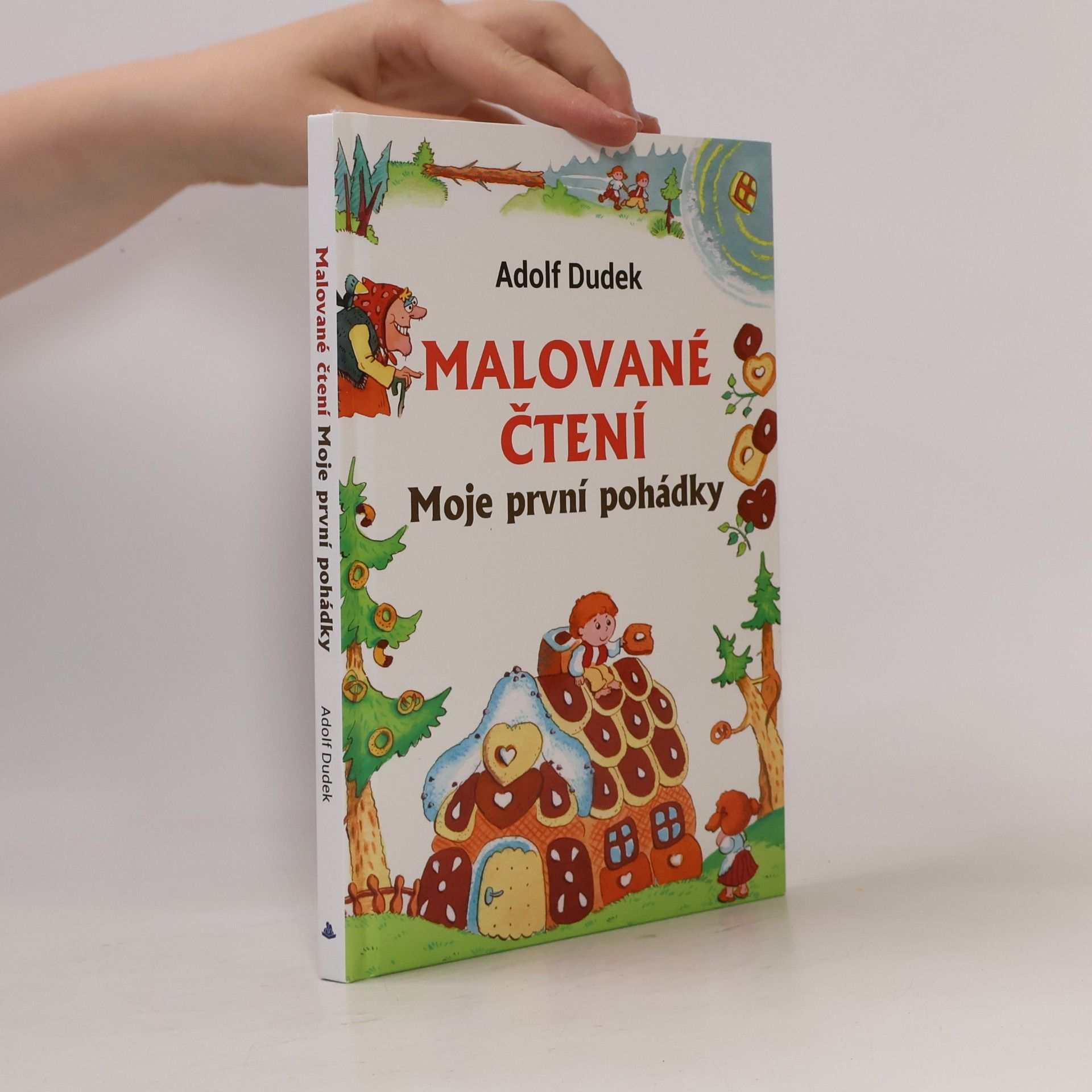 Adolf Dudek Malované čtení. Moje první pohádky
