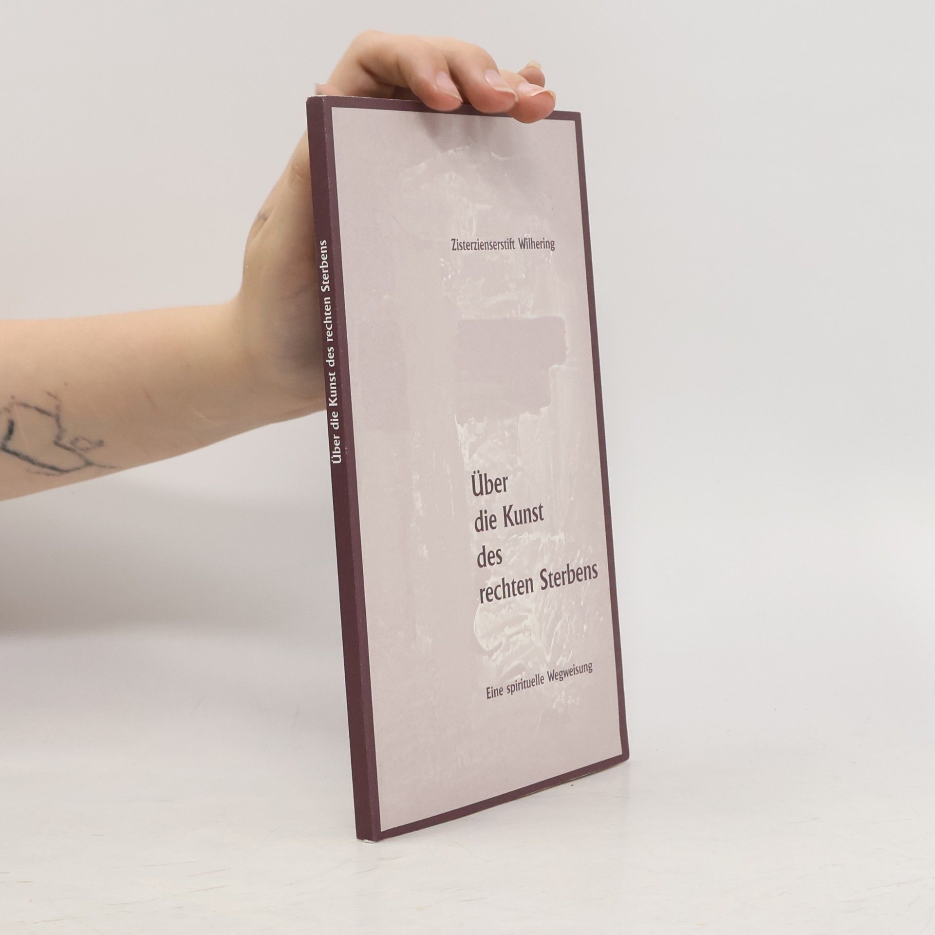 Autorenkollektiv Über die Kunst des rechten Sterbens