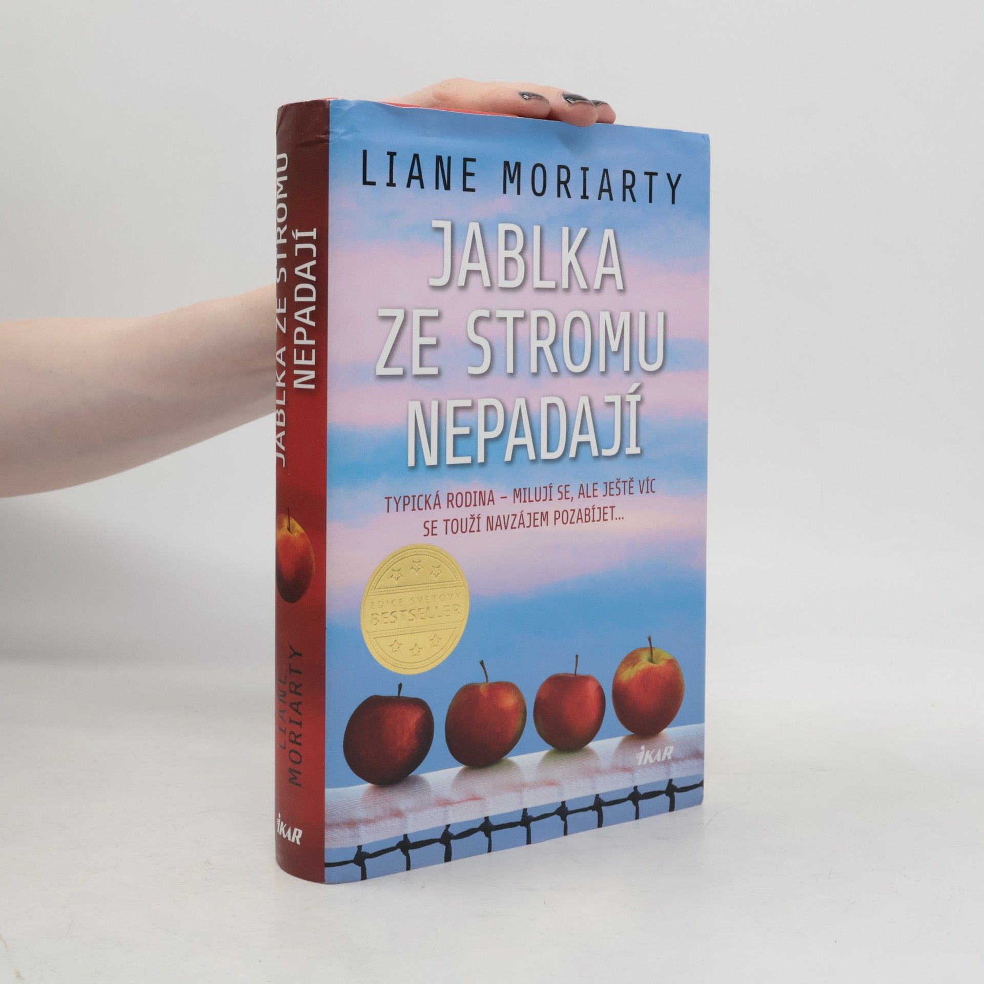 Liane Moriarty Jablka ze stromu nepadají