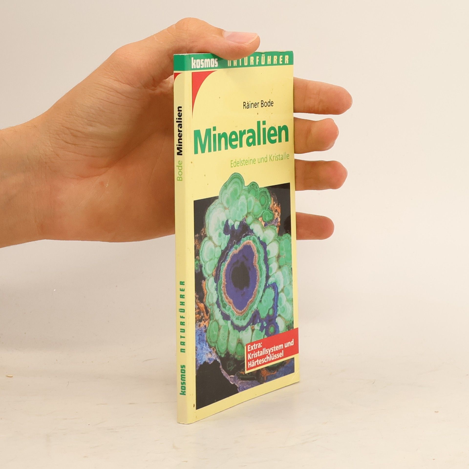 Rainer Bode Mineralien. Edelsteine und Kristalle. Extra