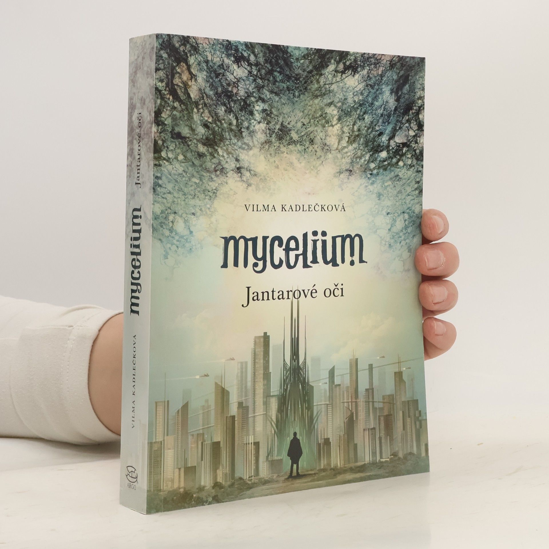 Vilma Kadlečková Mycelium. Jantarové oči