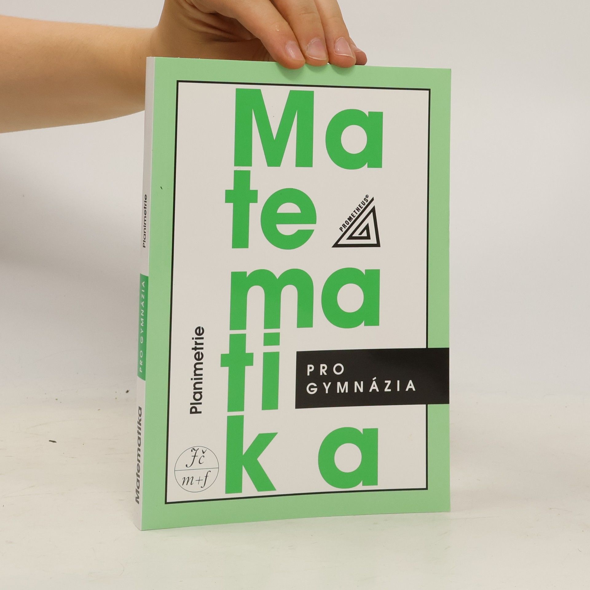 Eva Pomykalová Matematika pro gymnázia: planimetrie