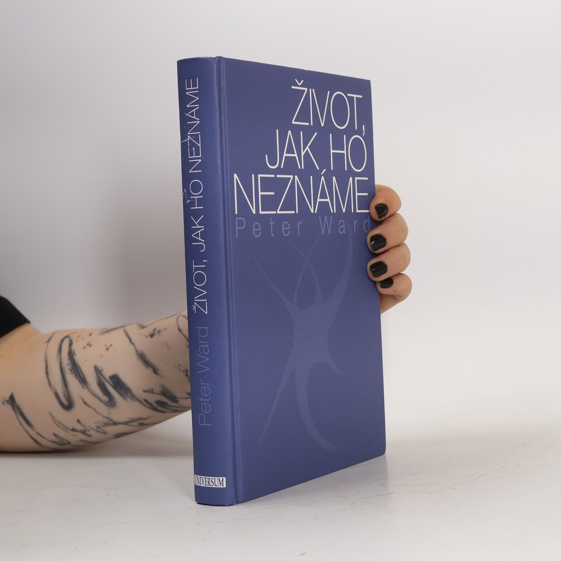Peter Ward Život, jak ho neznáme