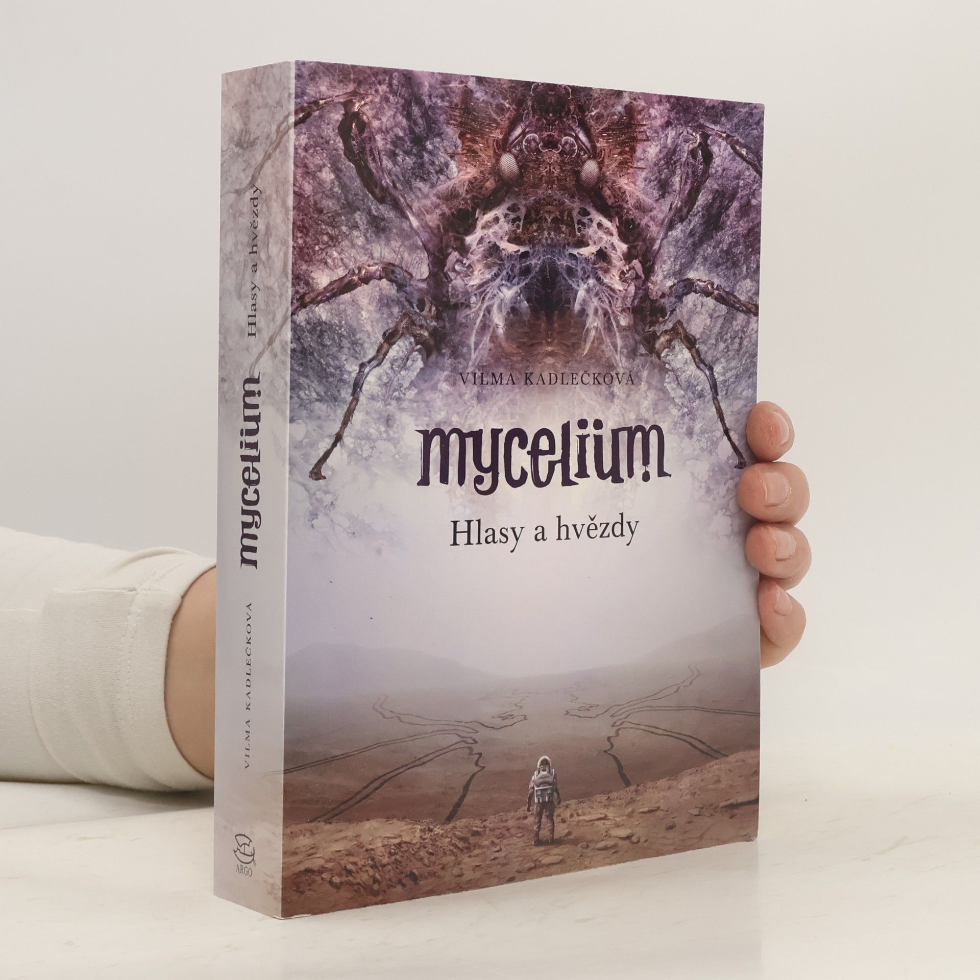 Vilma Kadlečková Mycelium. Kniha pátá. Hlasy a hvězdy