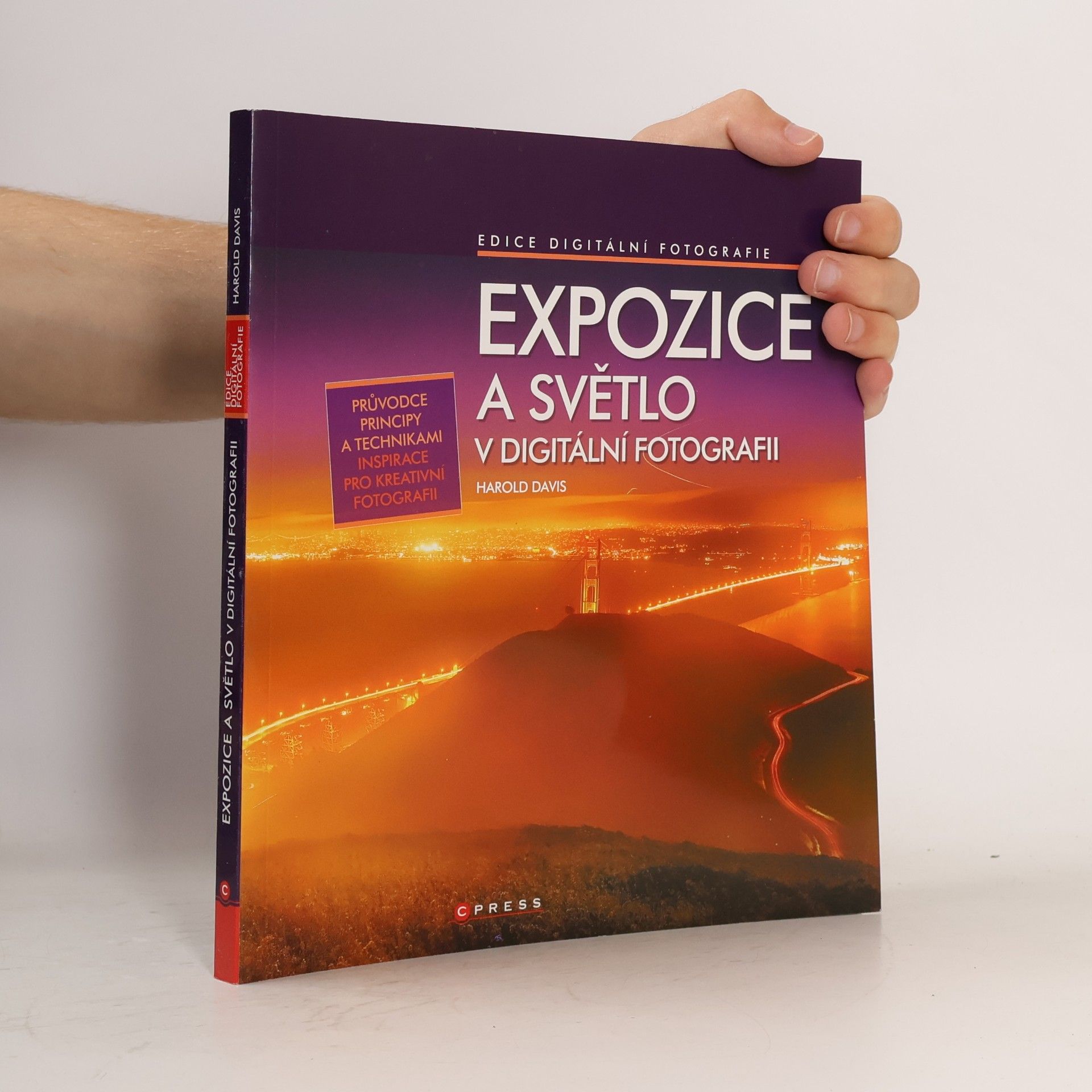 Harold Davis Expozice a světlo