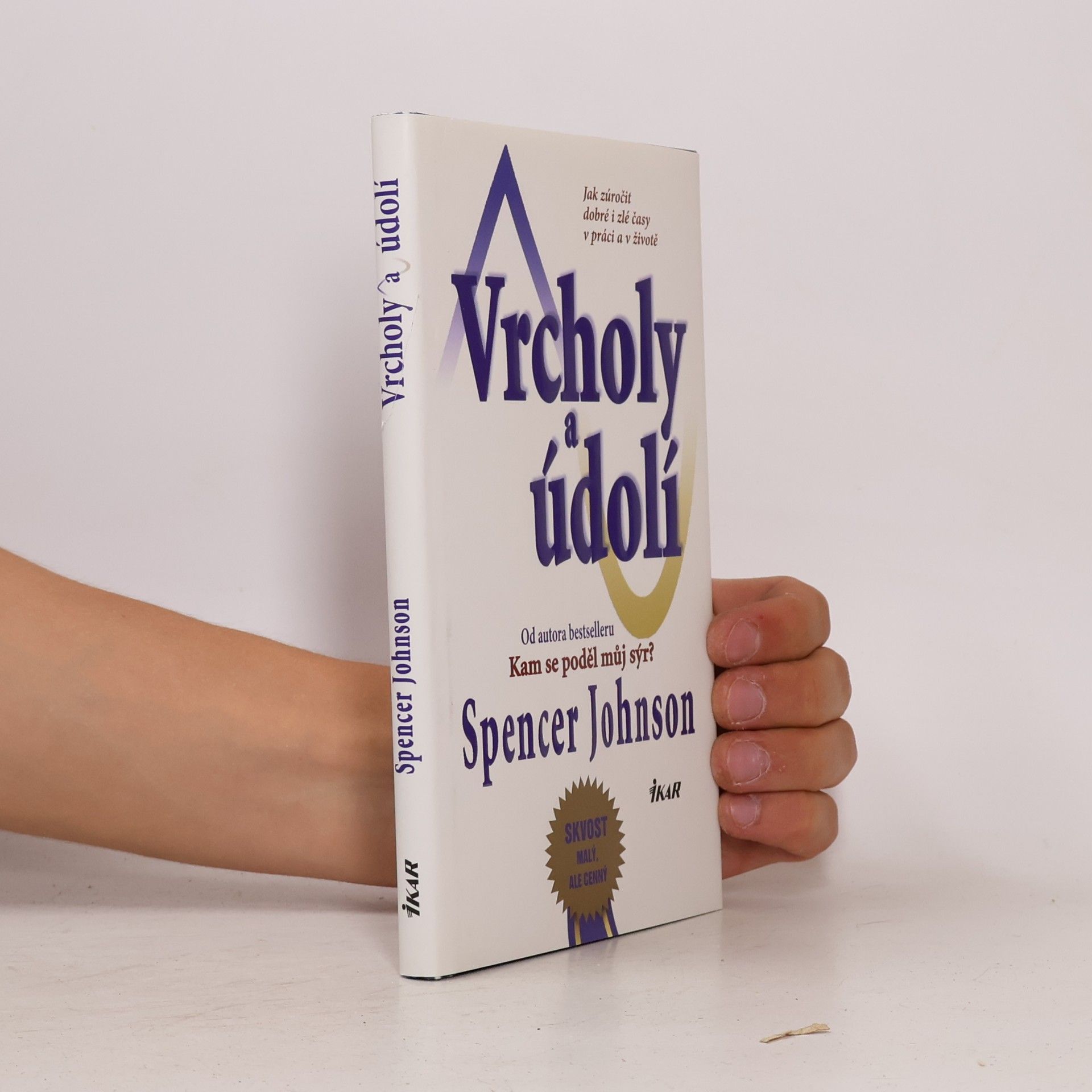 Spencer Johnson Vrcholy a údolí
