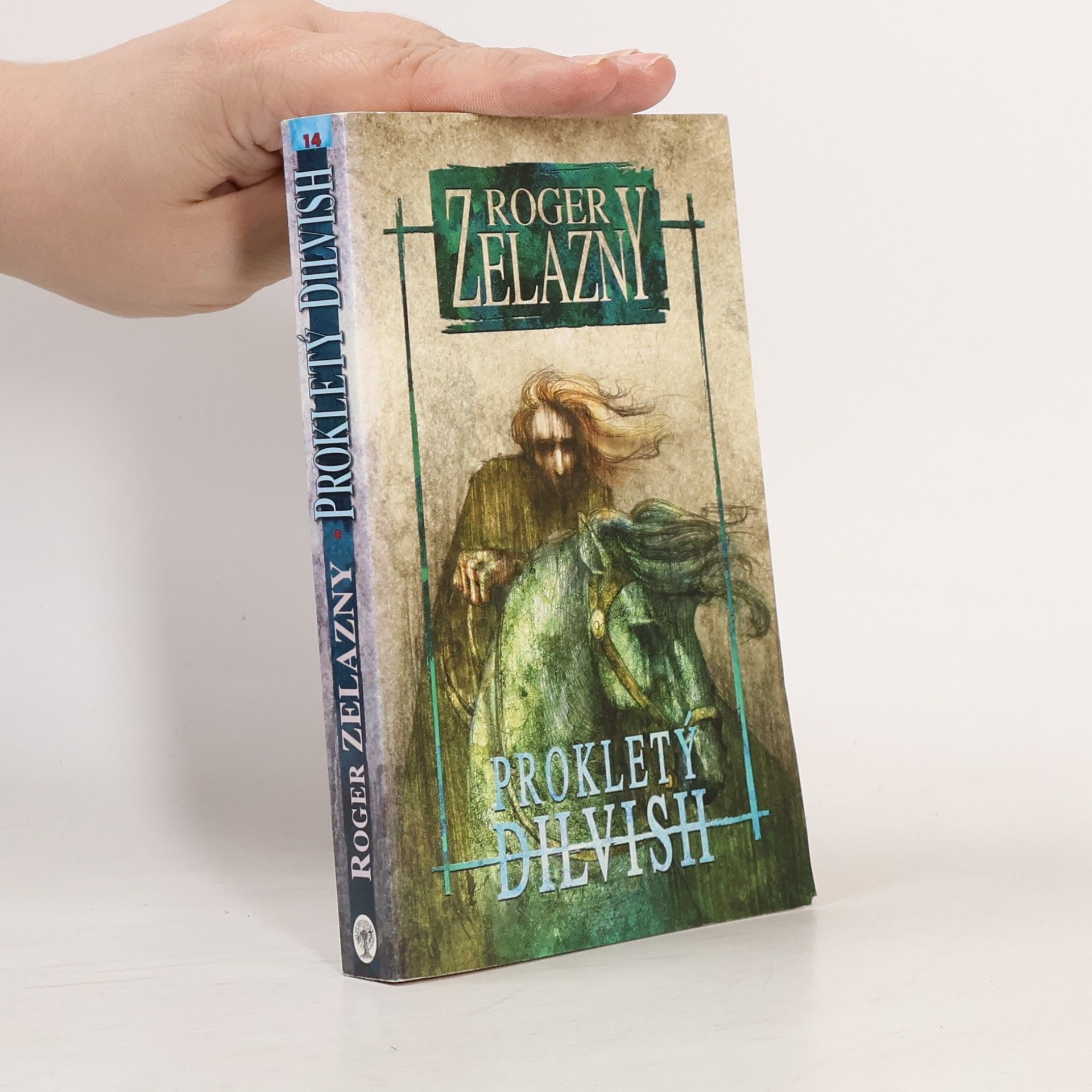Roger Zelazny Prokletý Dilvish