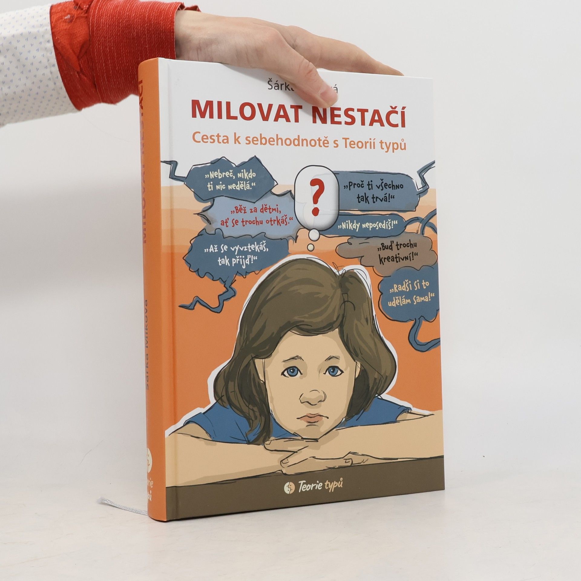 Šárka Miková Milovat nestačí
