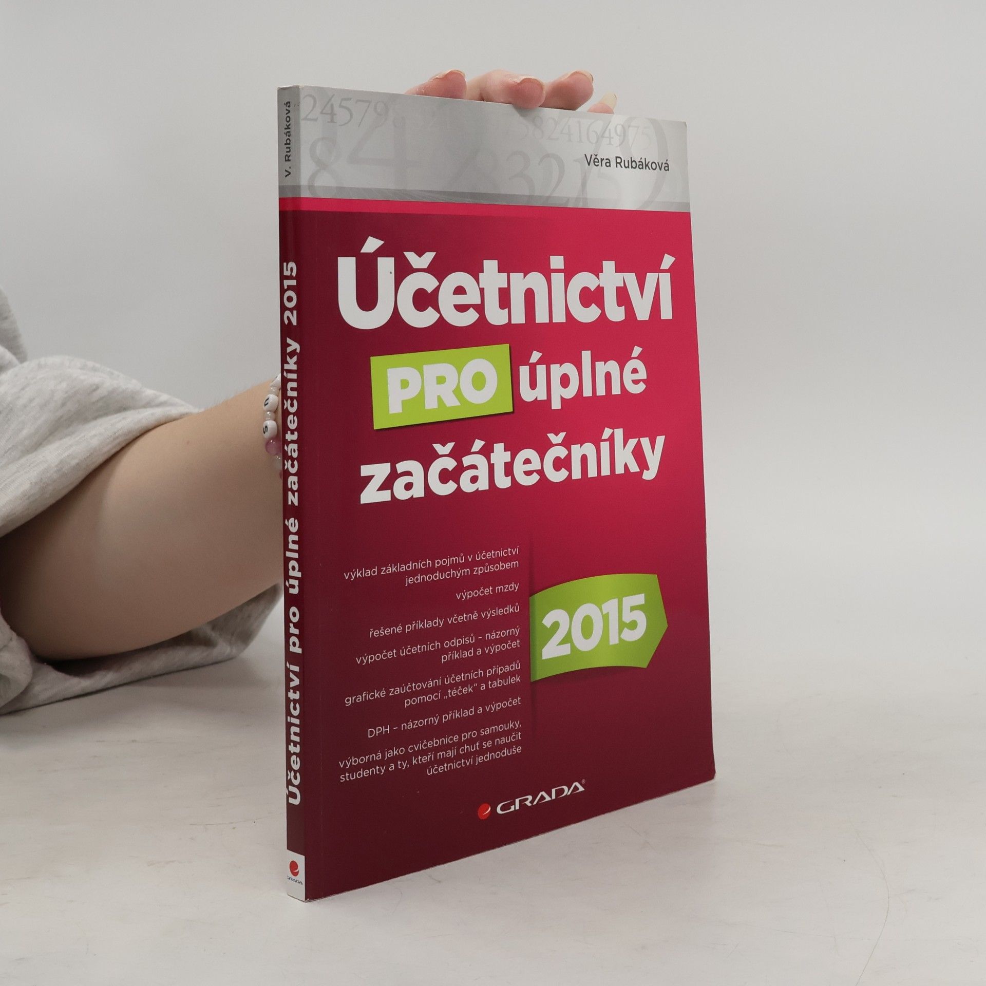 Věra Rubáková Účetnictví pro úplné začátečníky 2015