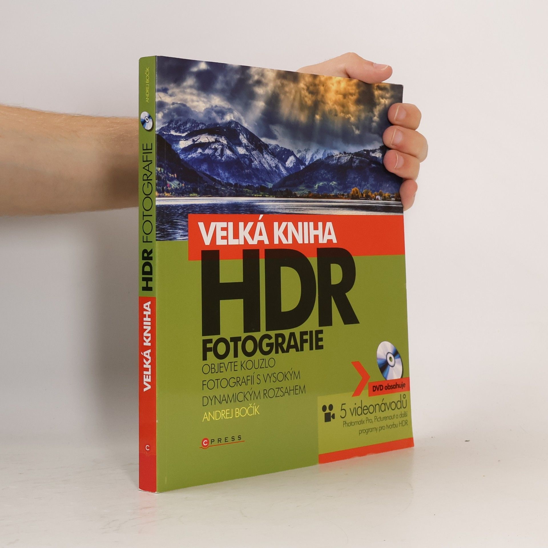 Andrej Bočík Velká kniha HDR fotografie: Kouzlo fotografií s vysokým dynamickým rozsahem (bez DVD)