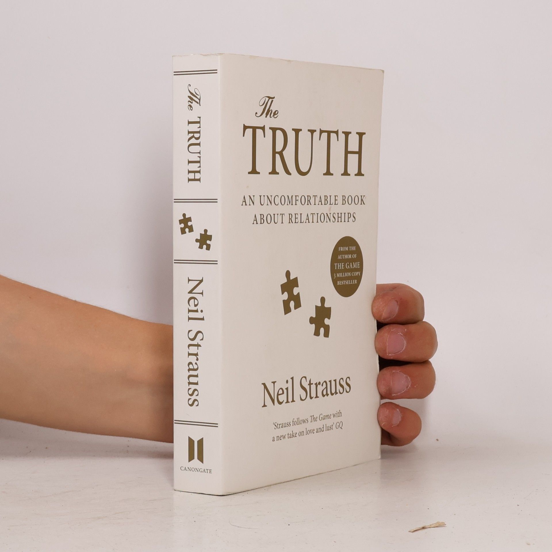 Neil Strauss The Truth: An Uncomfortable Book About Relationships