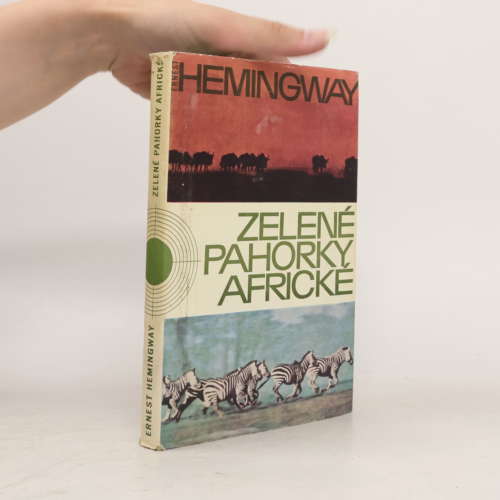 Ernest Hemingway Zelené pahorky africké