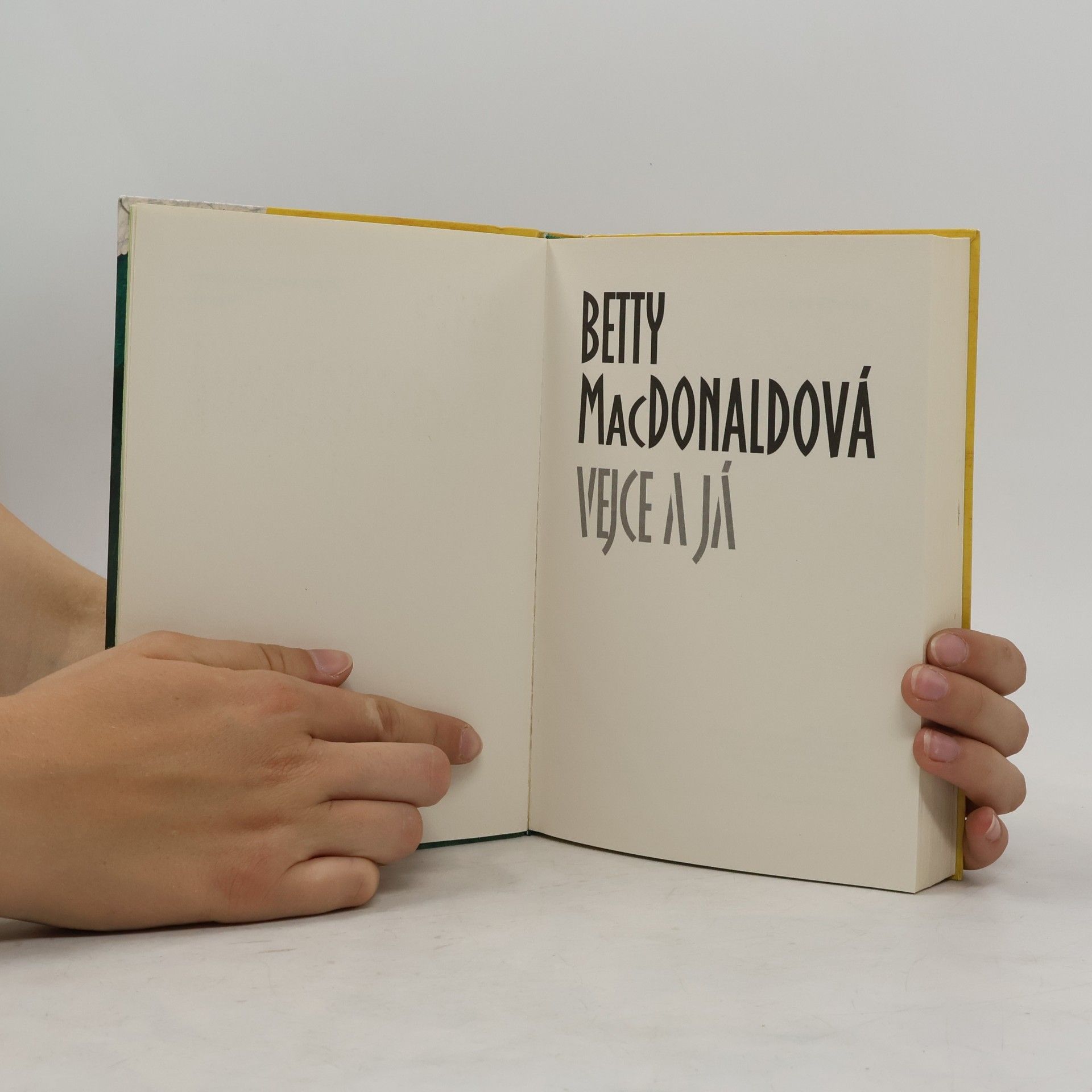 Betty MacDonald Vejce a já