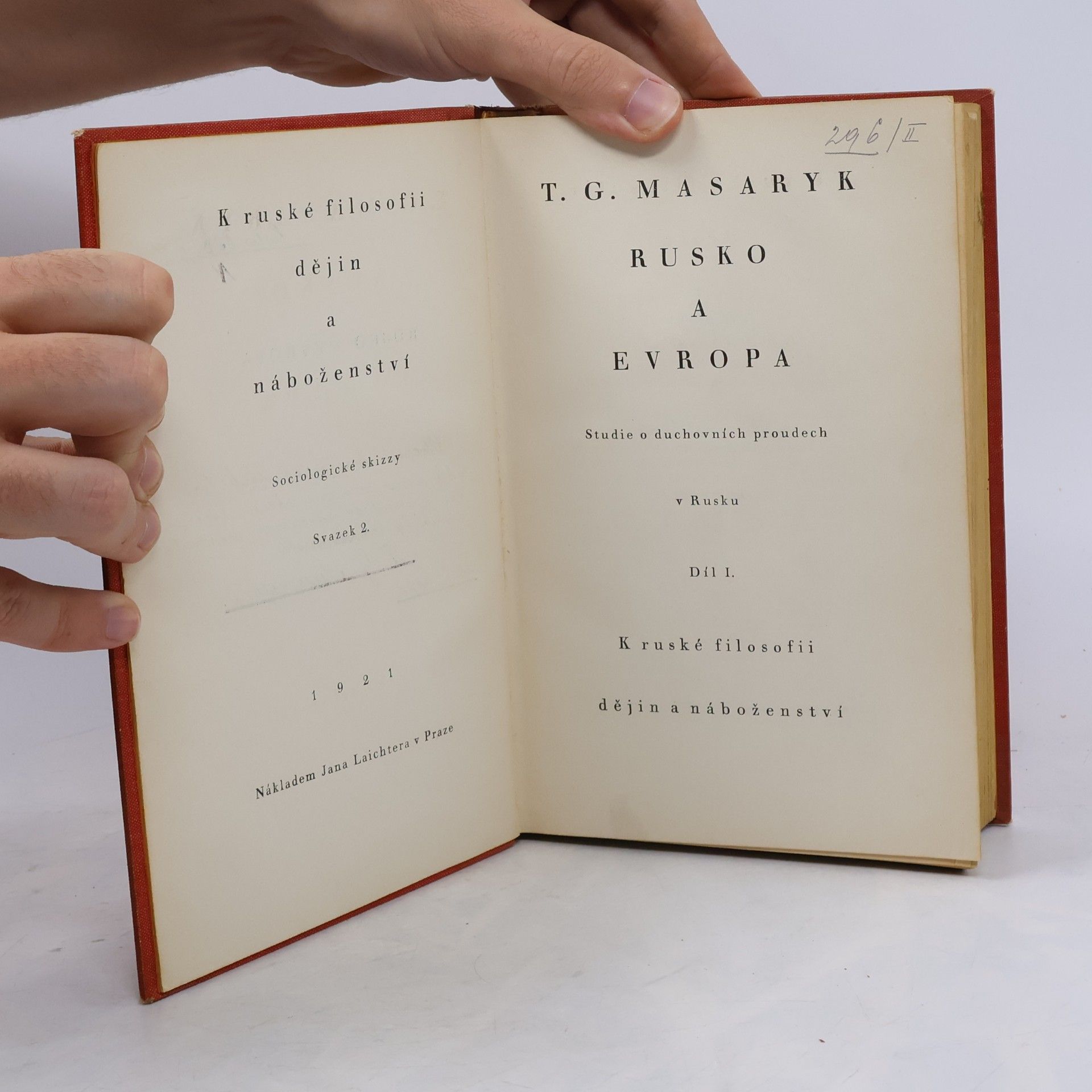 Tomáš Garrigue Masaryk Rusko a Evropa I.