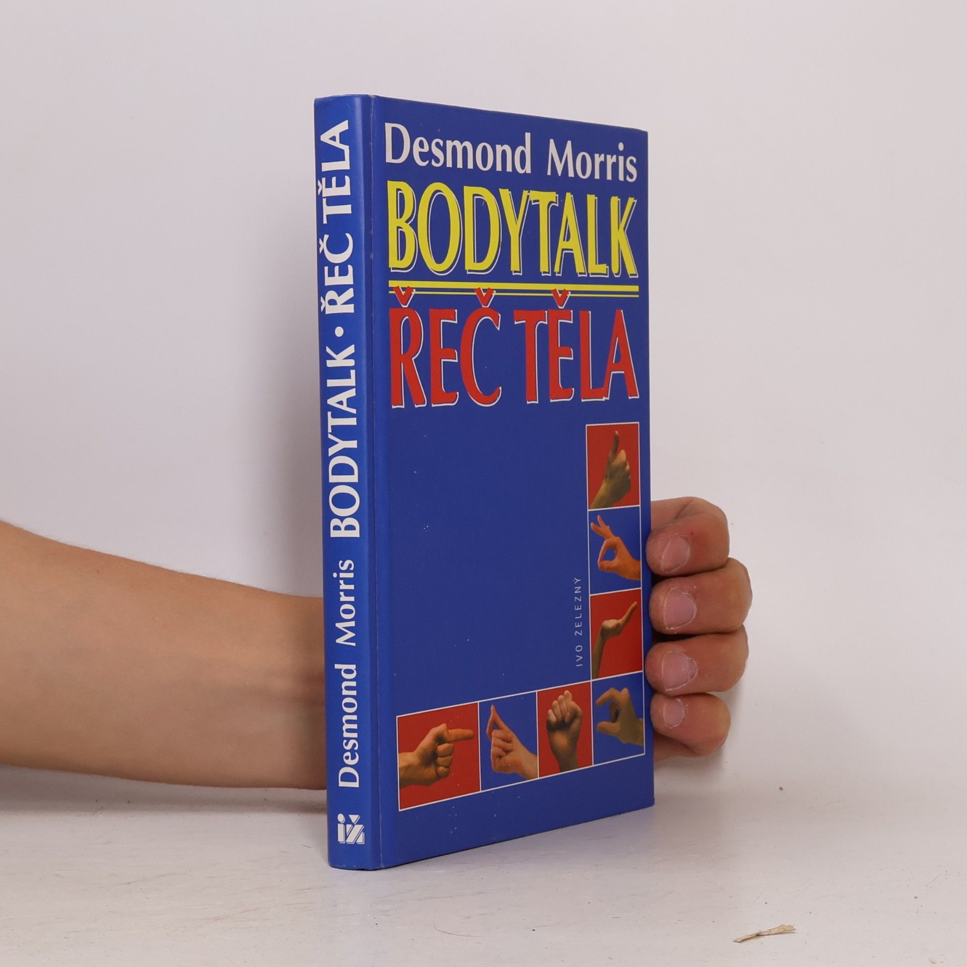 Desmond Morris Bodytalk. Řeč těla
