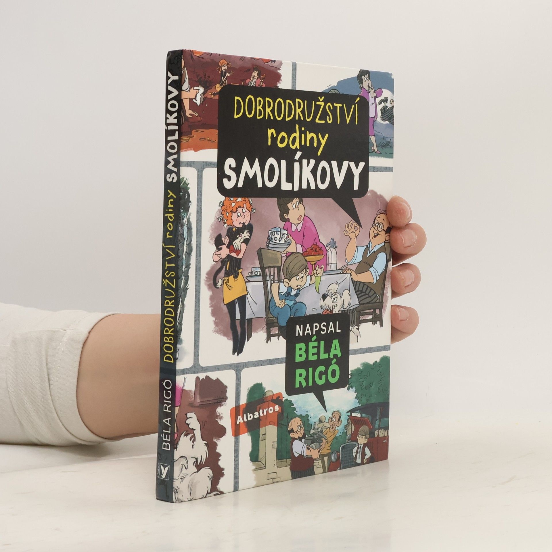 Béla Rigó Dobrodružství rodiny Smolíkovy