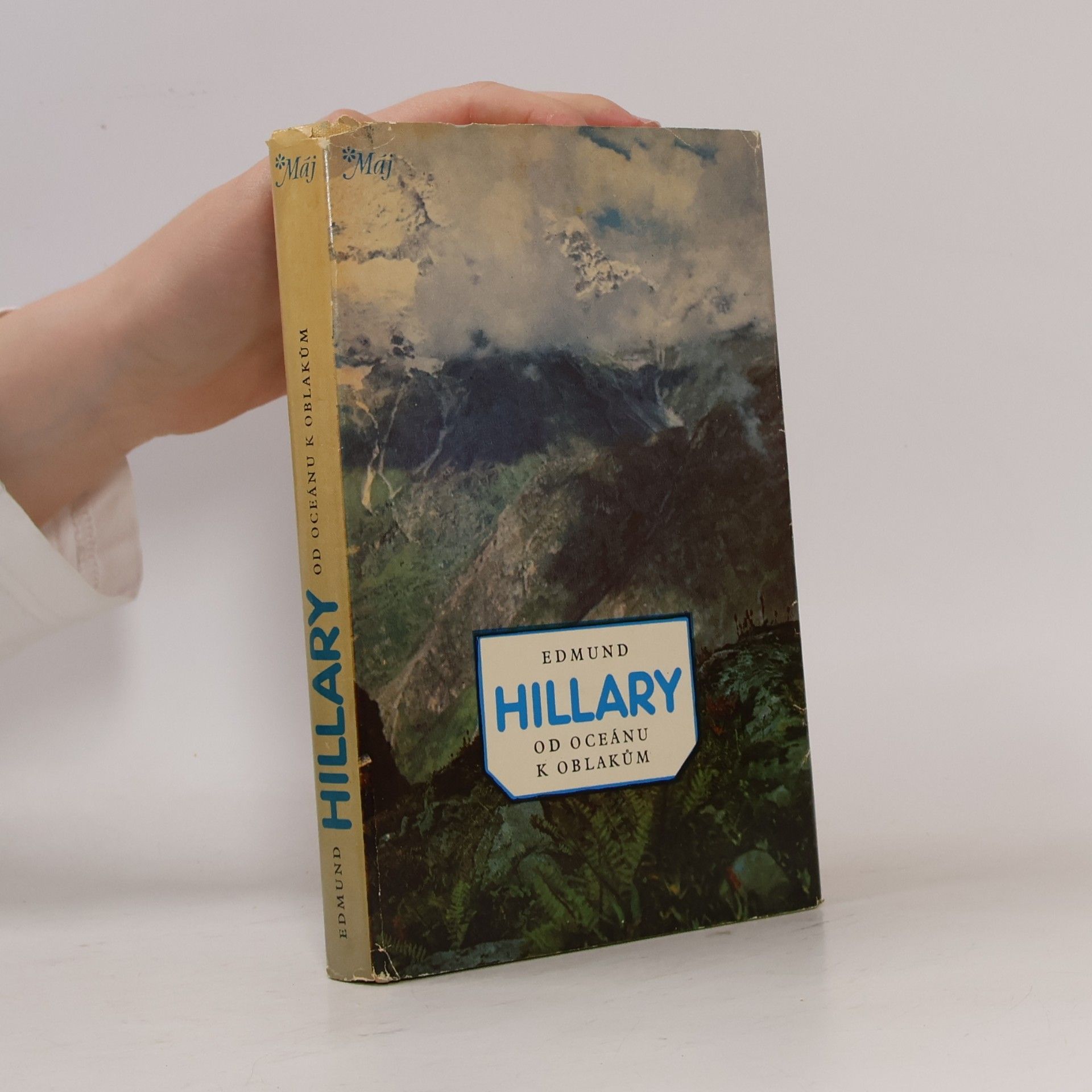 Edmund Hillary Od oceánu k oblakům