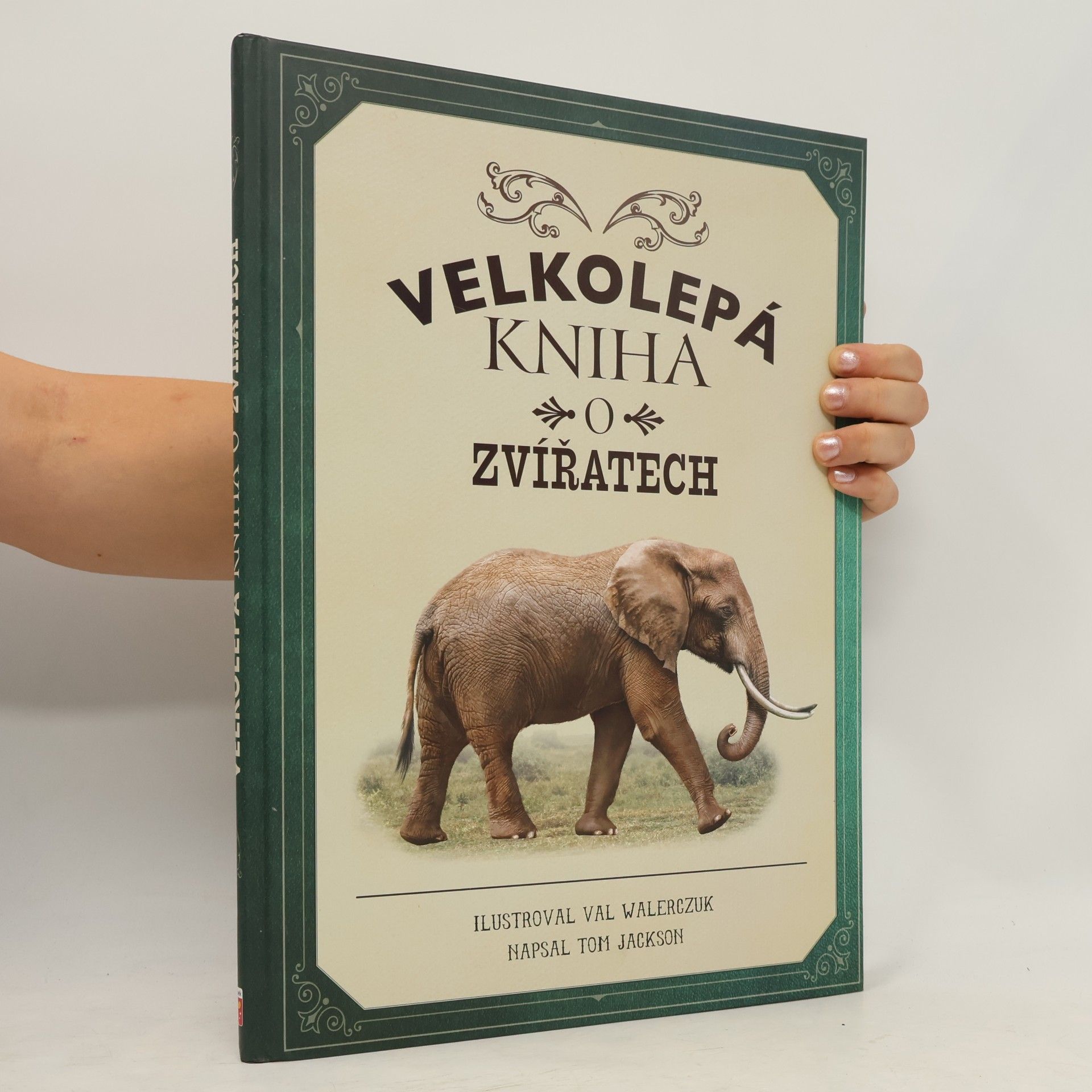 Val Walerczuk Velkolepá kniha o zvířatech