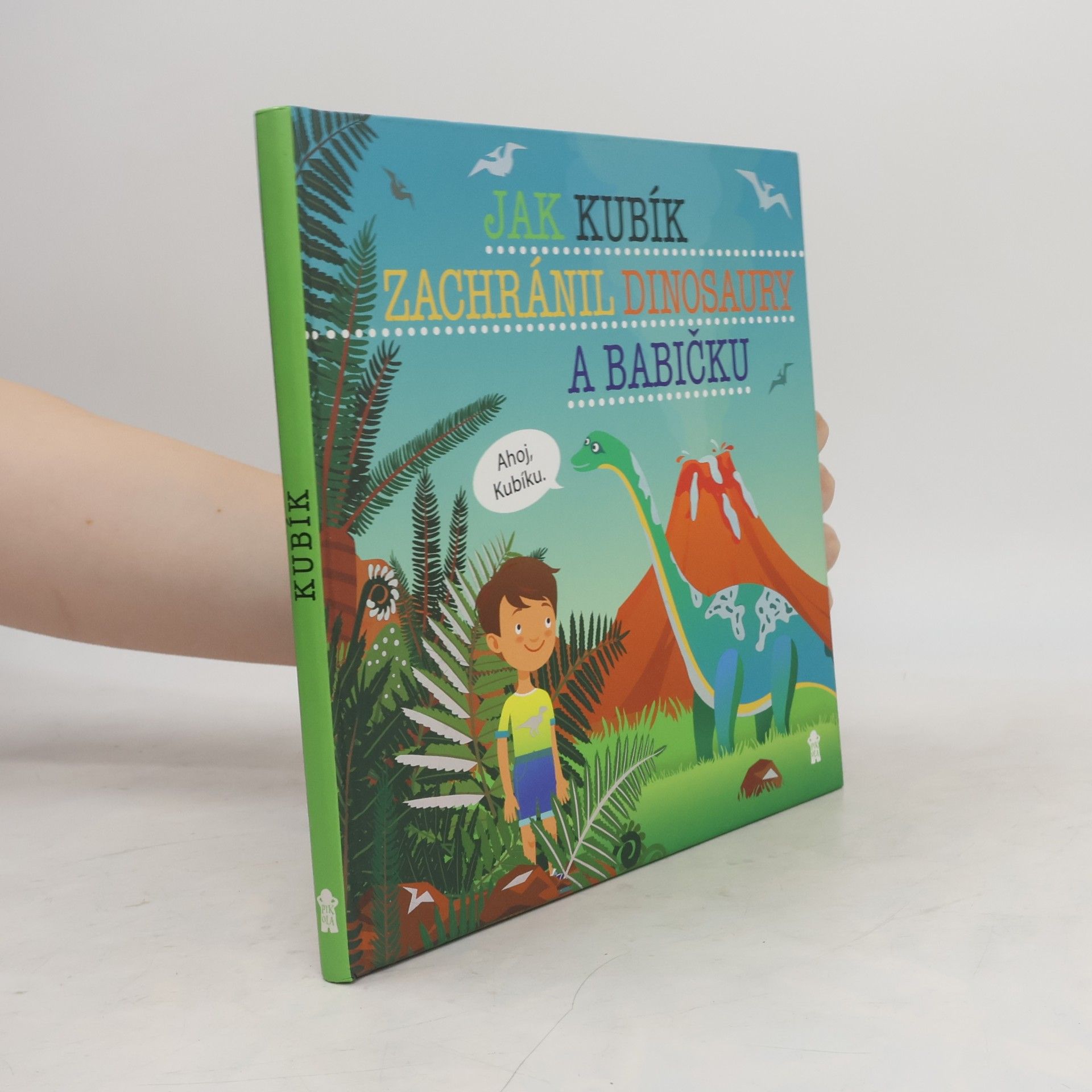 Adam Kühnel Jak Kubík zachránil dinosaury a babičku