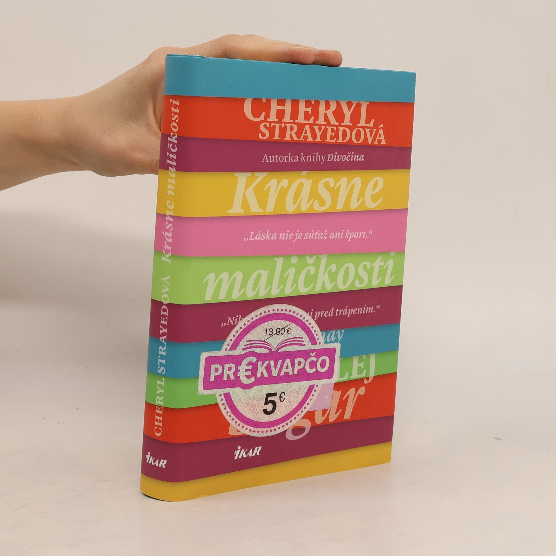 Cheryl Strayed Krásne maličkosti