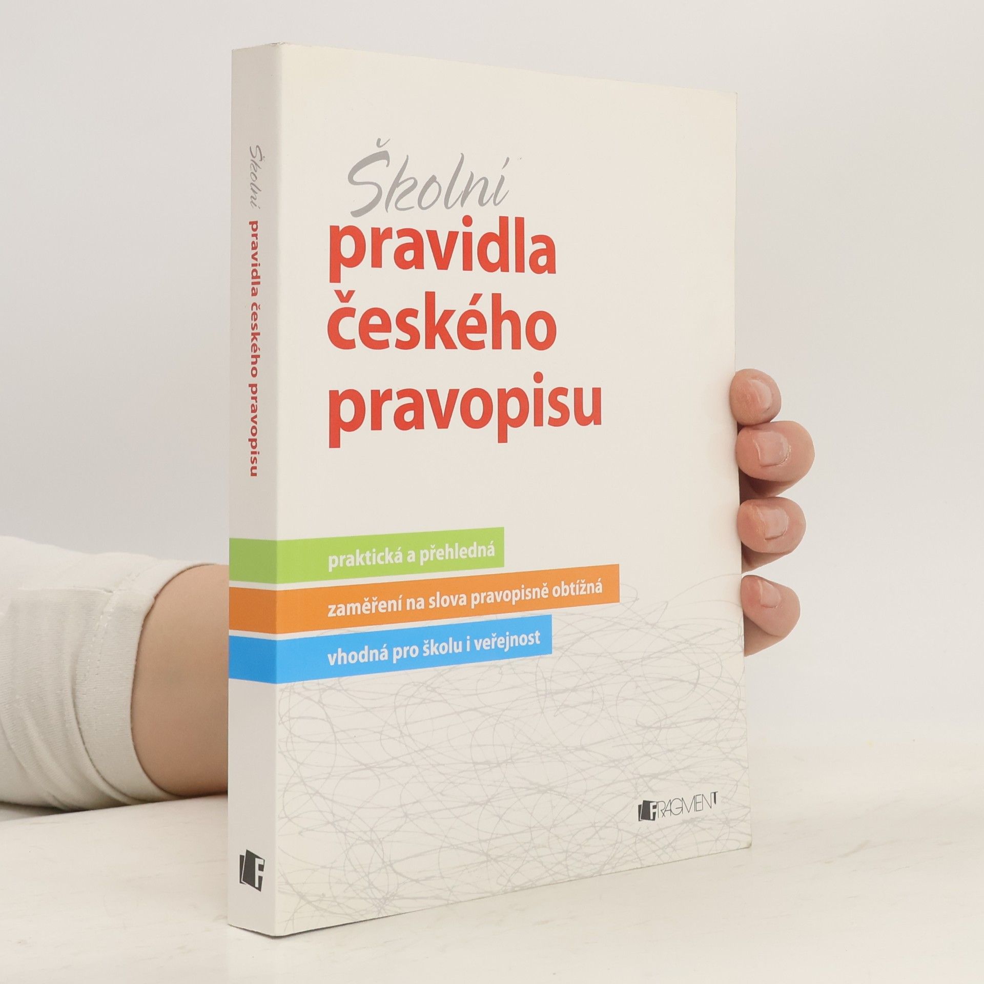 Marie Sochrová Školní pravidla českého pravopisu