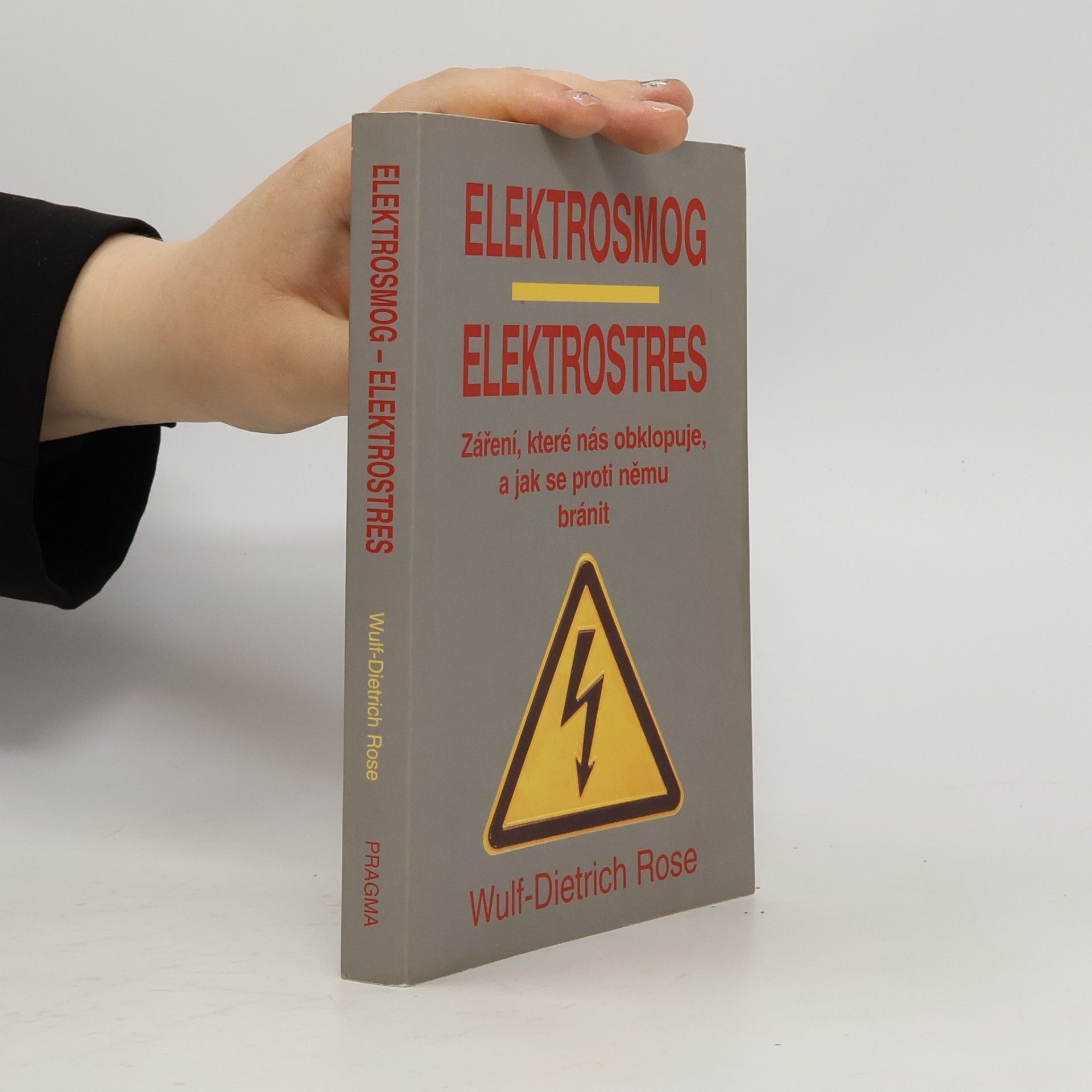 Rose Wulf Dietrich Elektrosmog, elektrostres