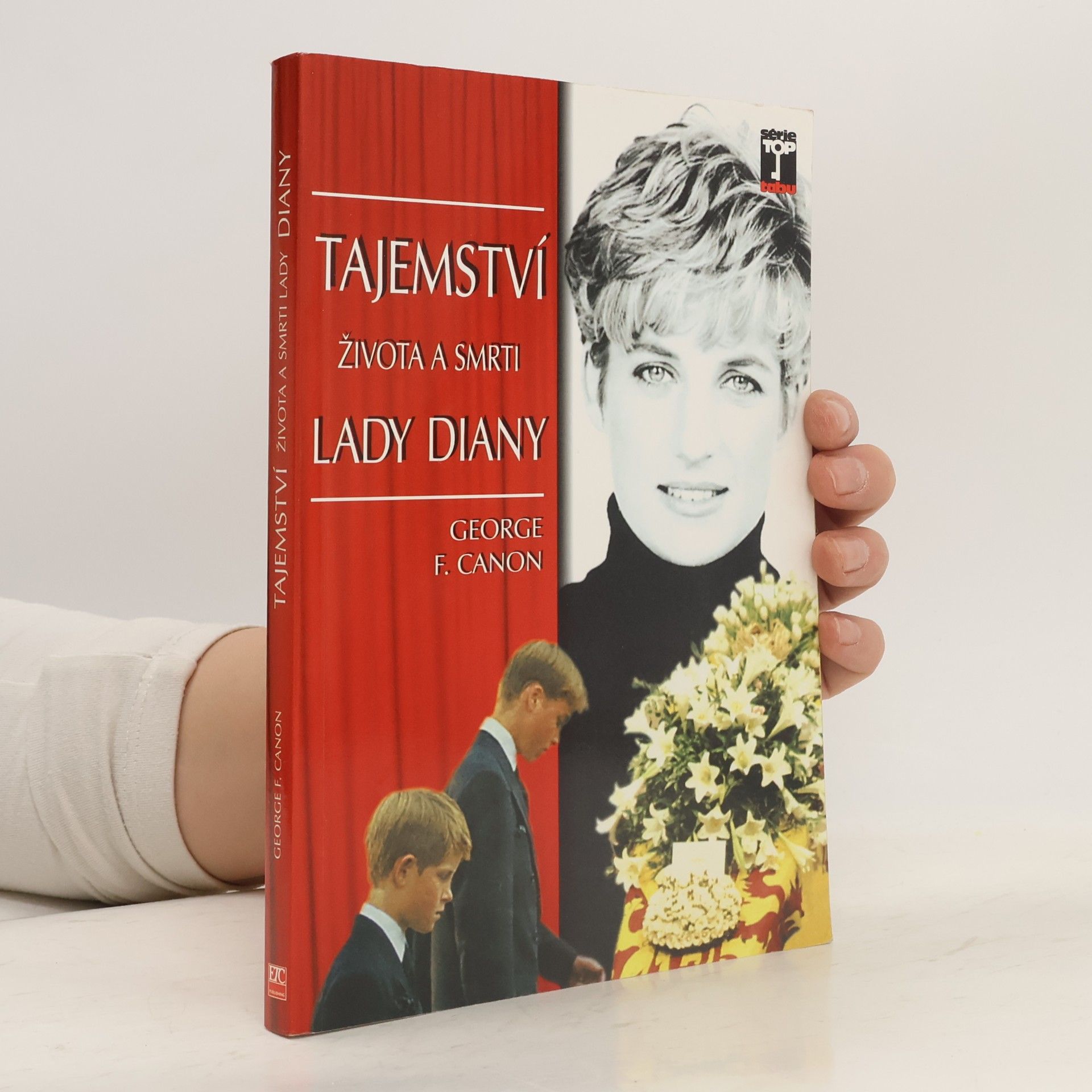 George F. Canon Tajemství života a smrti Lady Diany