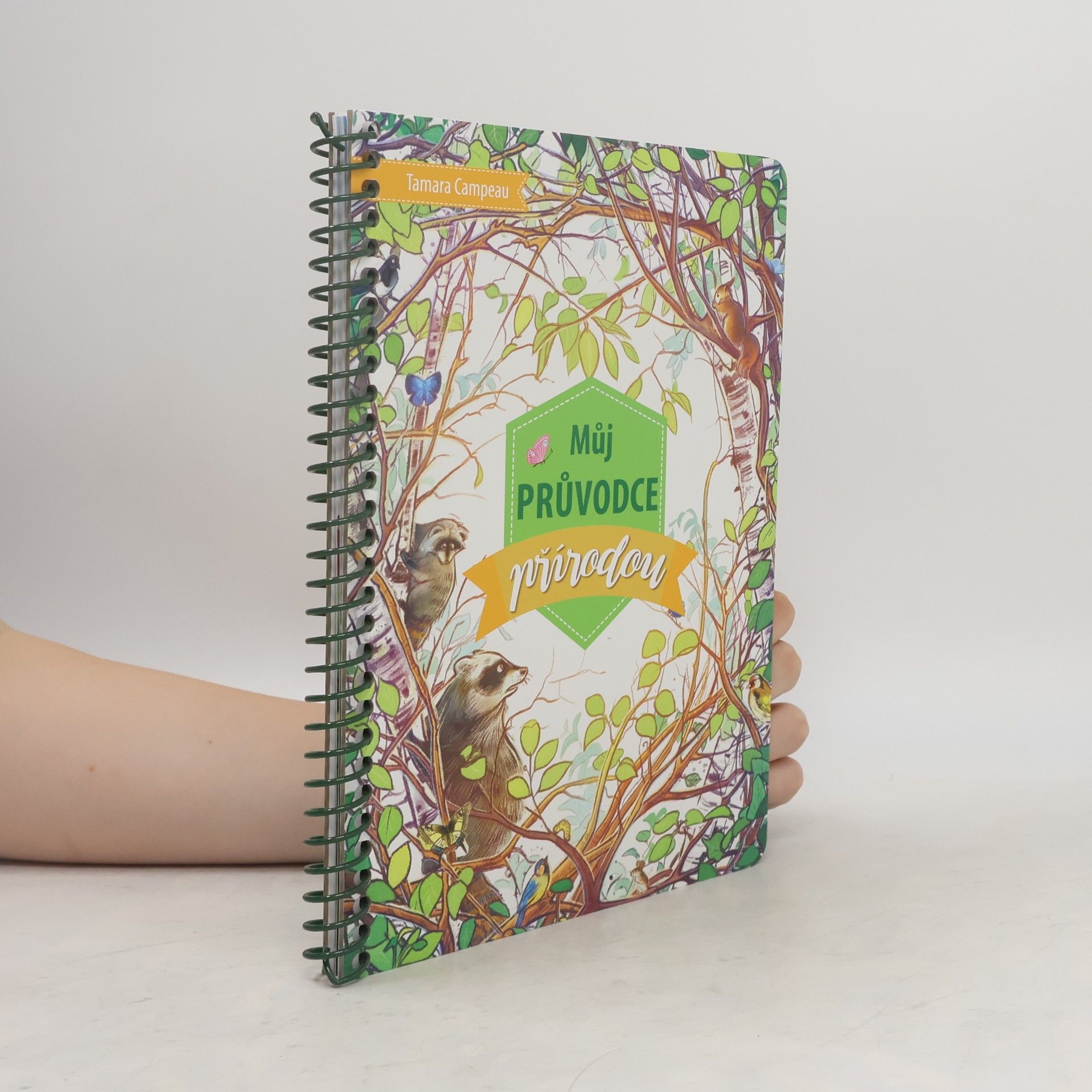 Tamara Campeau Můj průvodce přírodou