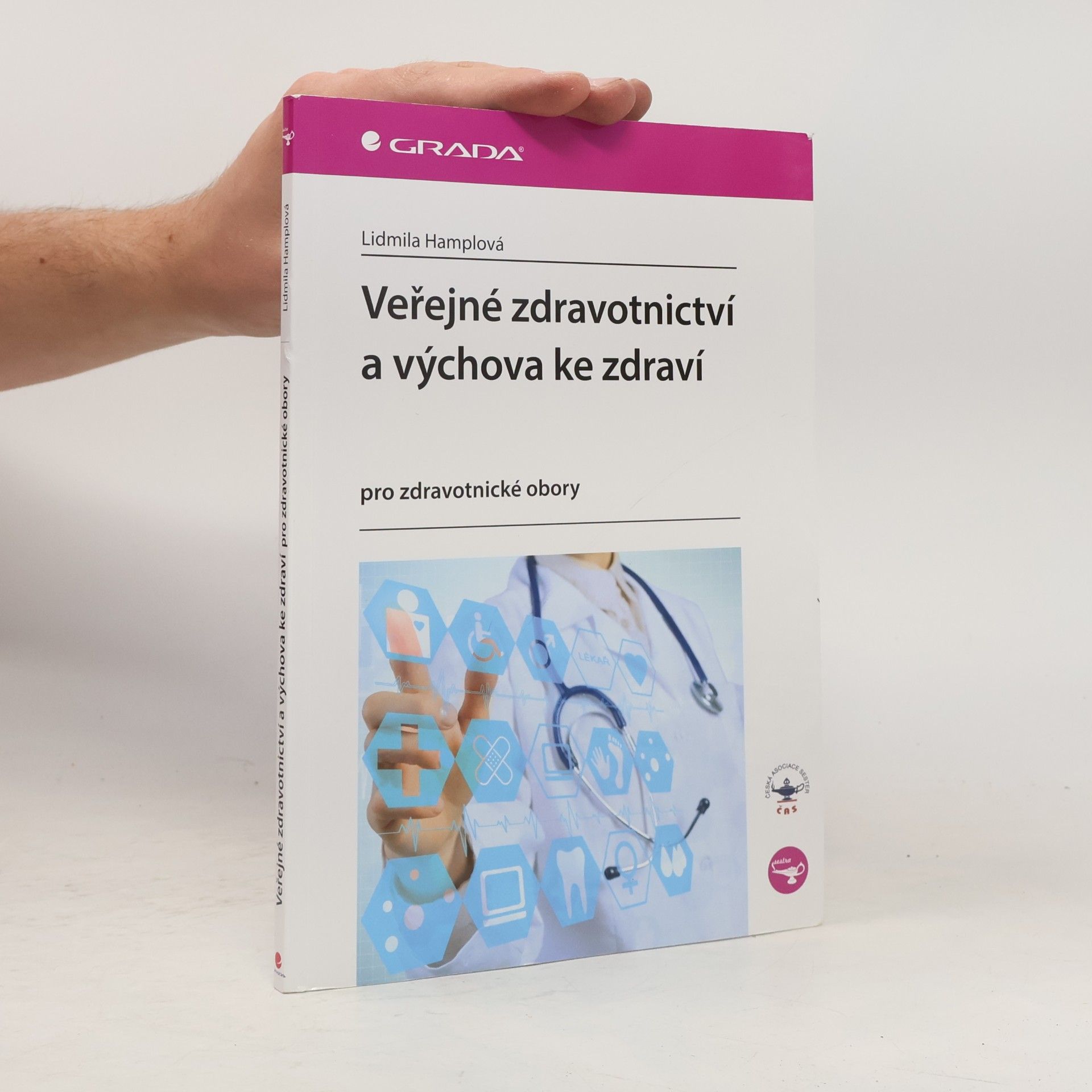 Lidmila Hamplová Veřejné zdravotnictví a výchova ke zdraví : pro zdravotnické obory