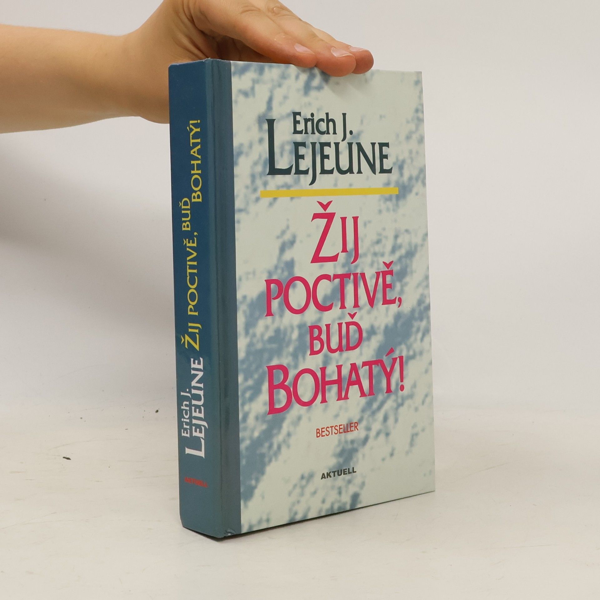 Žij poctivě, buď bohatý!