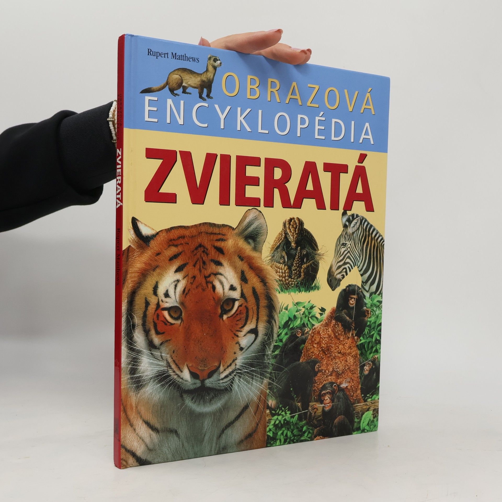 Rupert Matthews Obrazová encyklopédia - zvieratá
