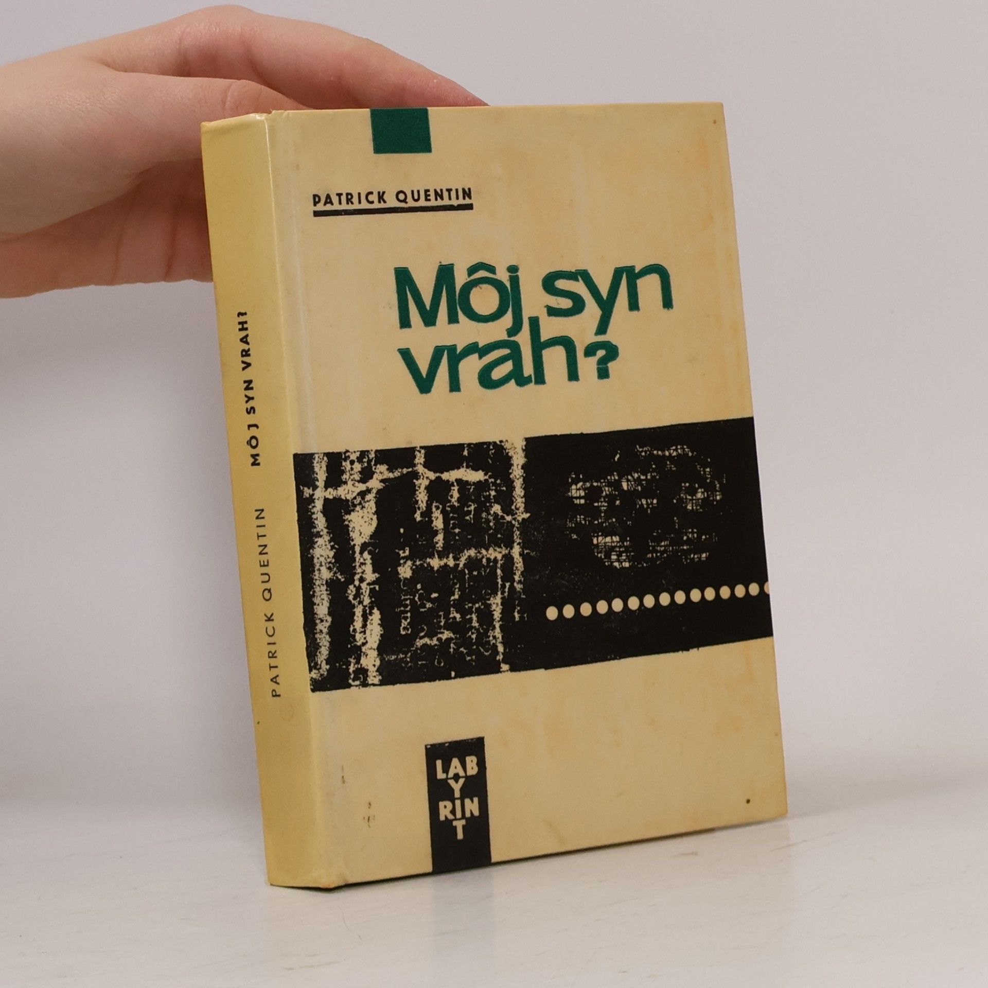 Patrick Quentin Môj syn vrah?