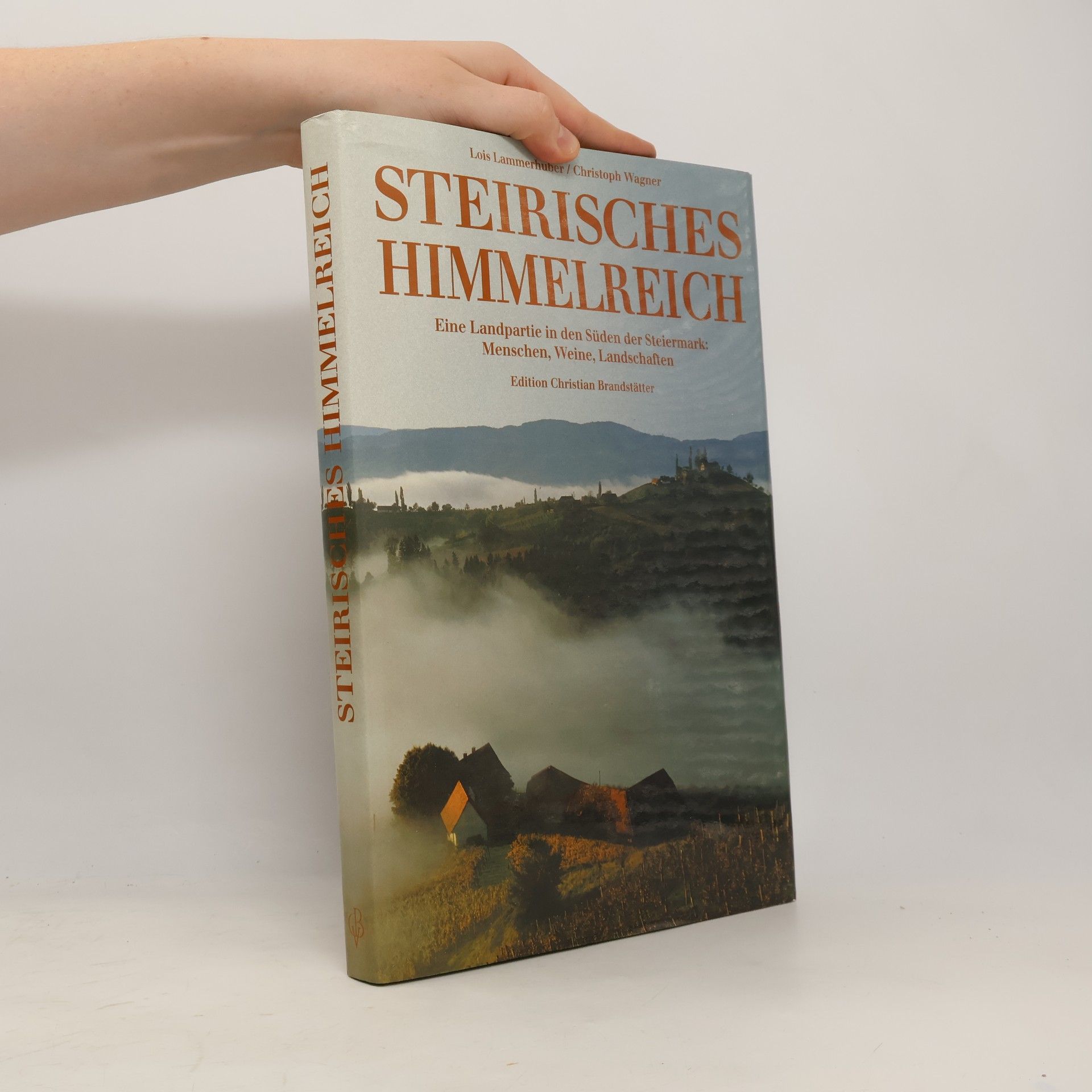 Silvia Lammerhuber Steirisches Himmelreich
